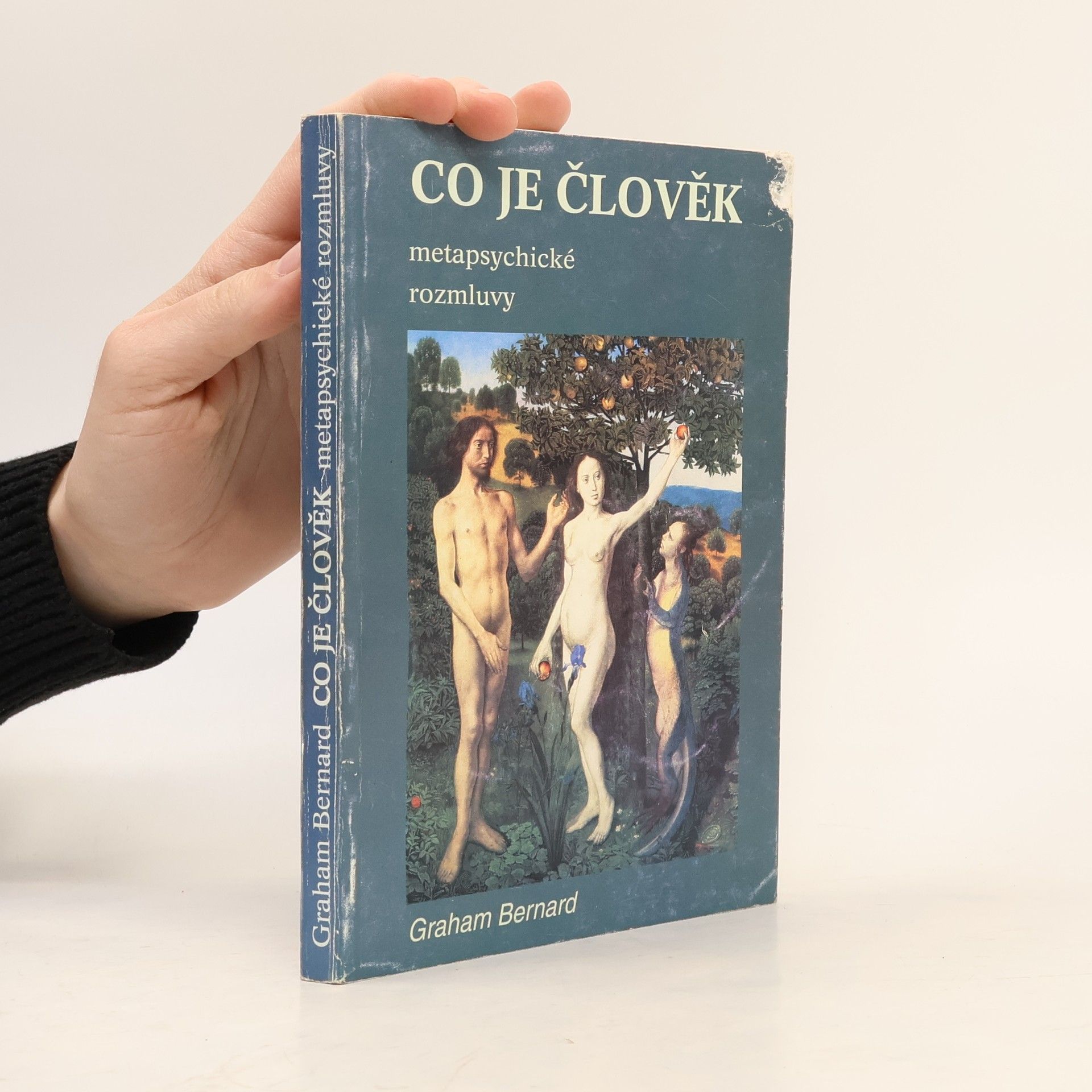 Graham Bernard Co je člověk. Metapsychické rozmluvy
