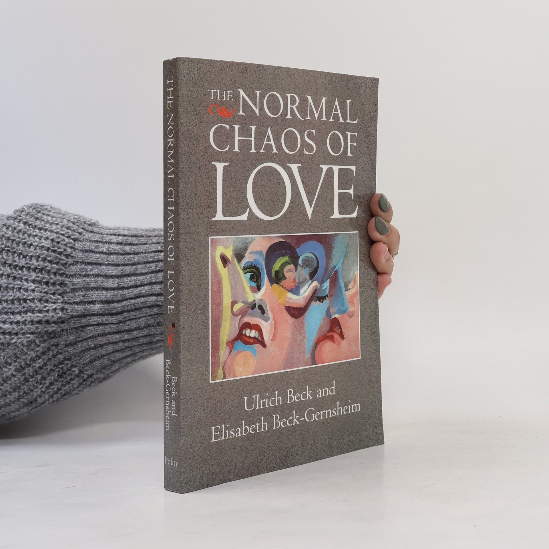 Ulrich Beck The Normal Chaos of Love