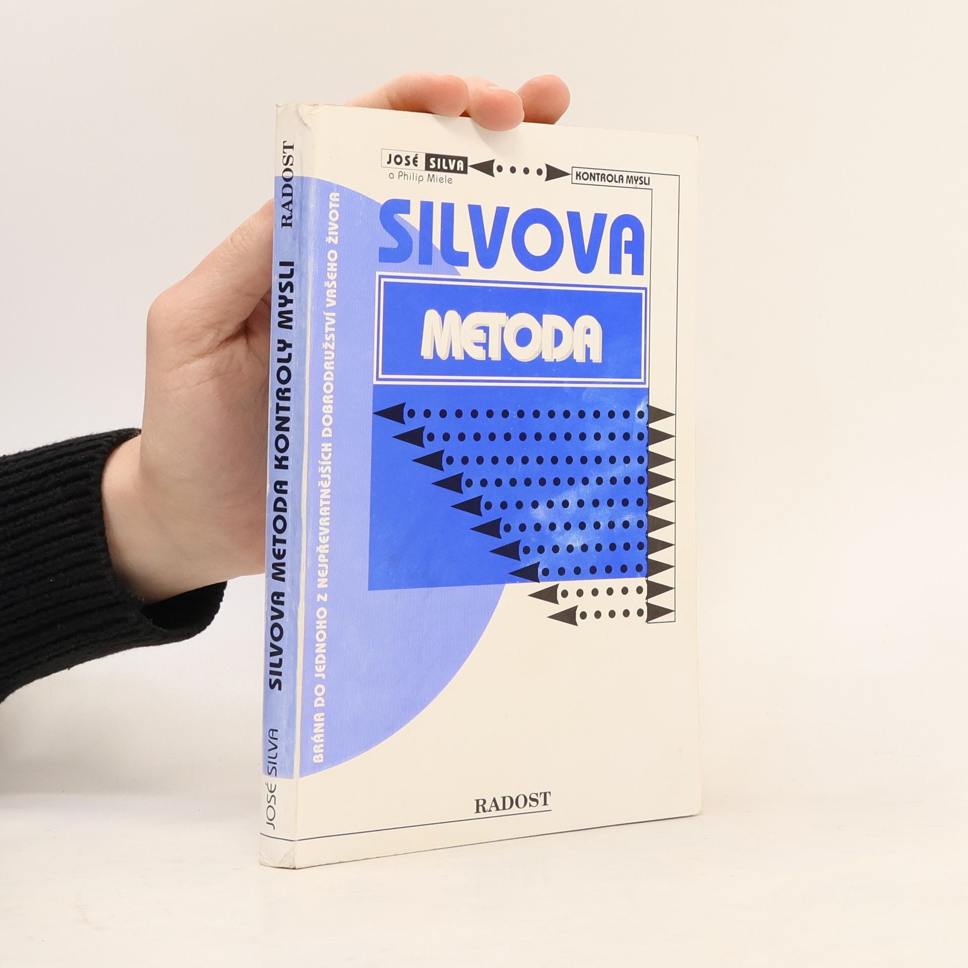 José Silva Silvova metoda kontroly mysli