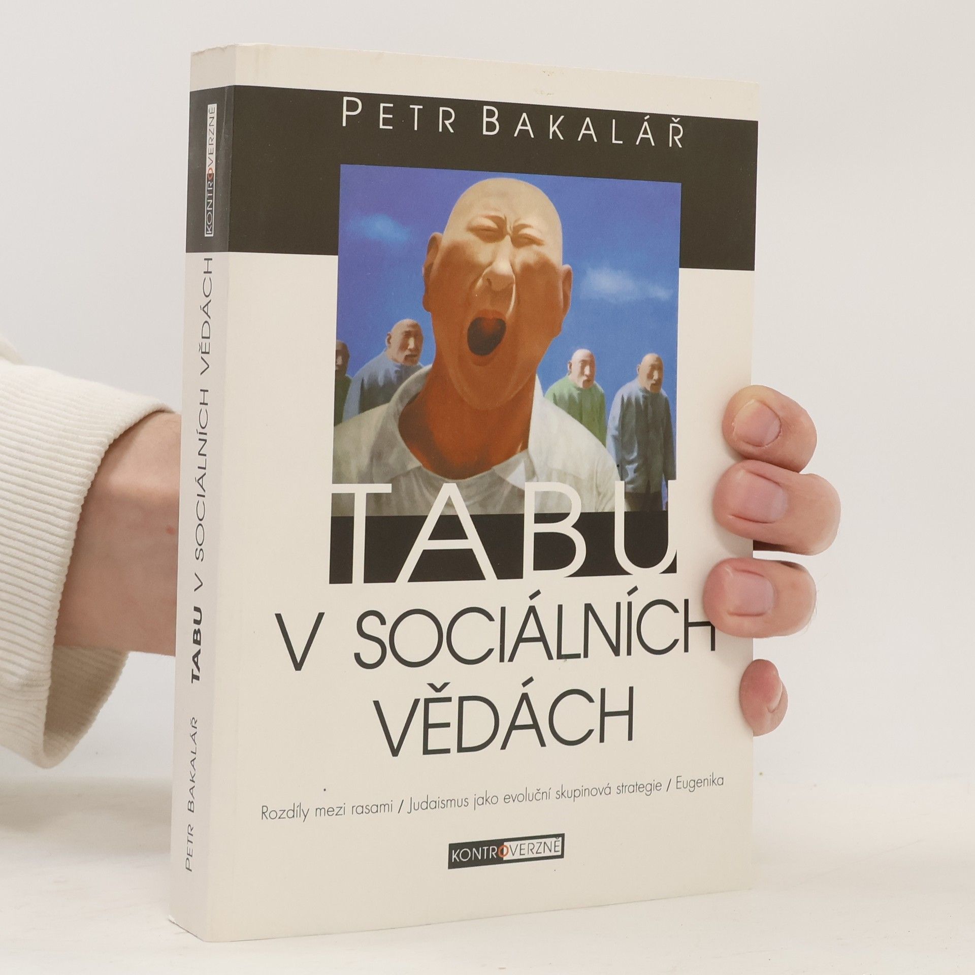 Petr Bakalář Tabu v sociálních vědách