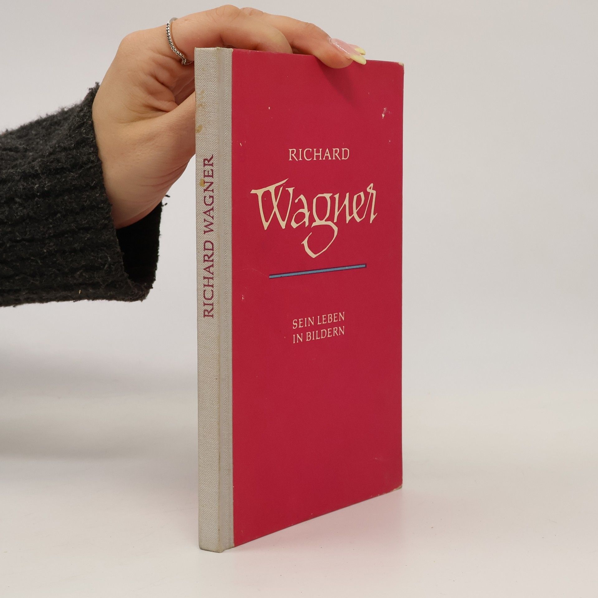Various authors Richard Wagner. Sein Leben in Bildern