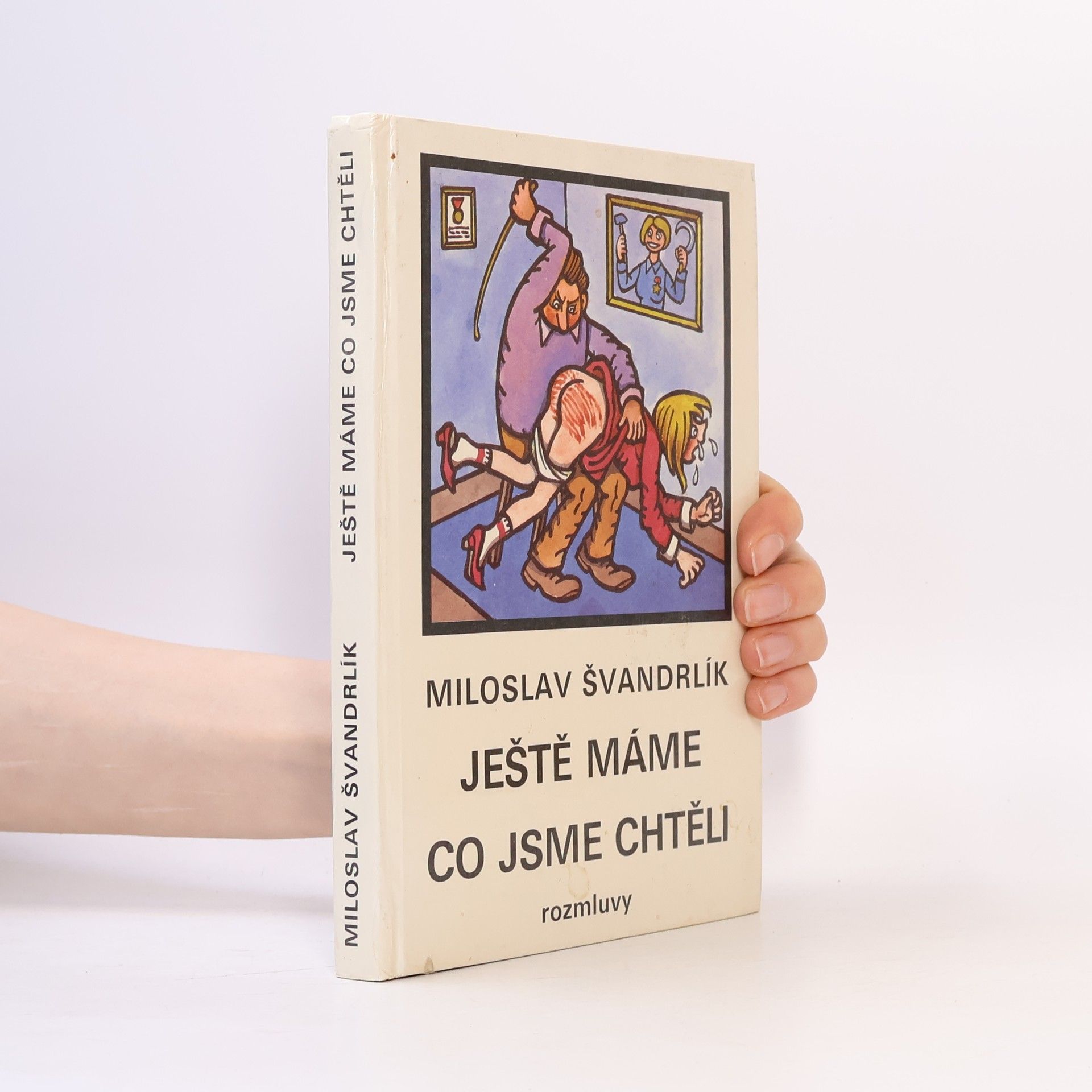 Miloslav Švandrlík Ještě máme co jsme chtěli