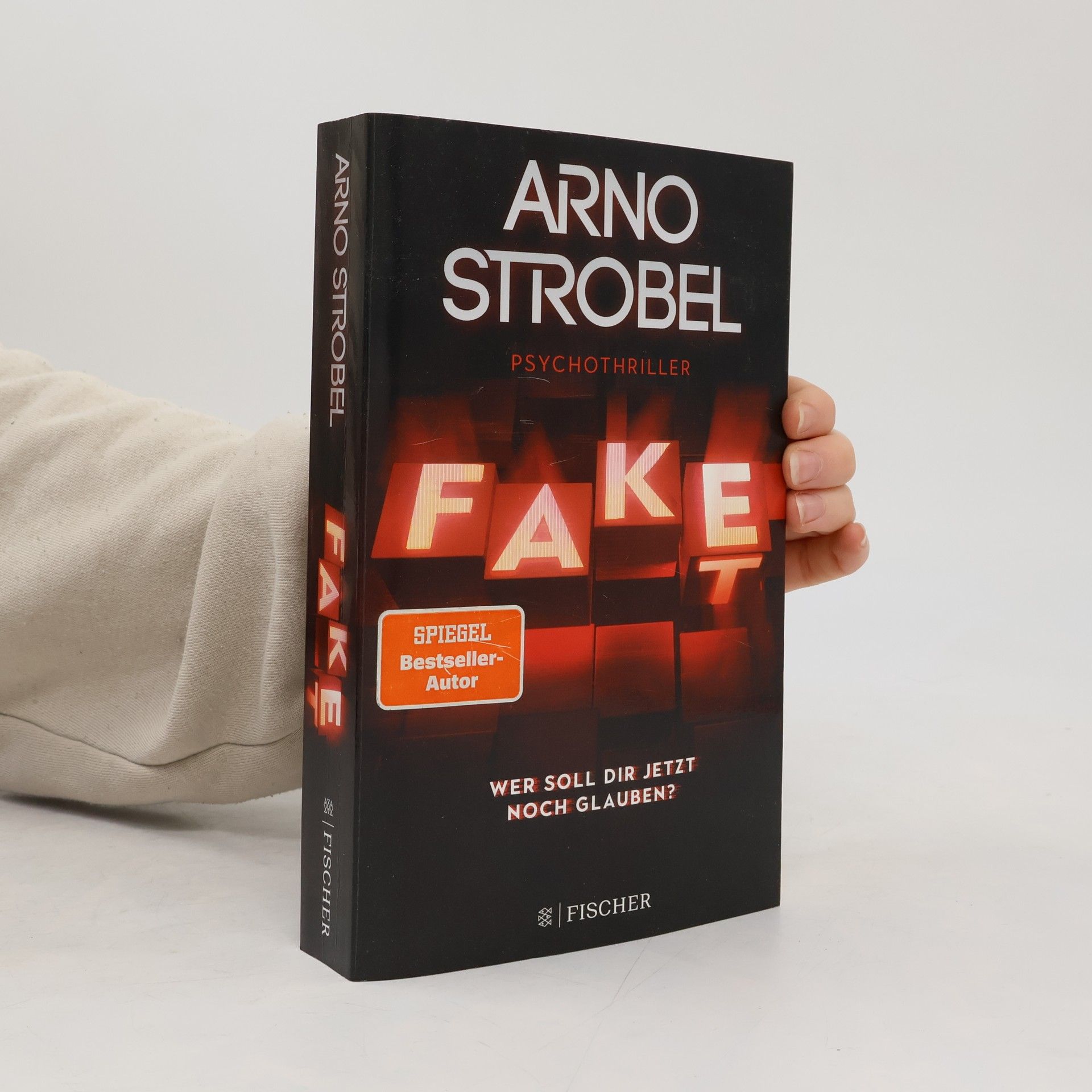 Arno Strobel Fake. Wer soll dir jetzt noch glauben?