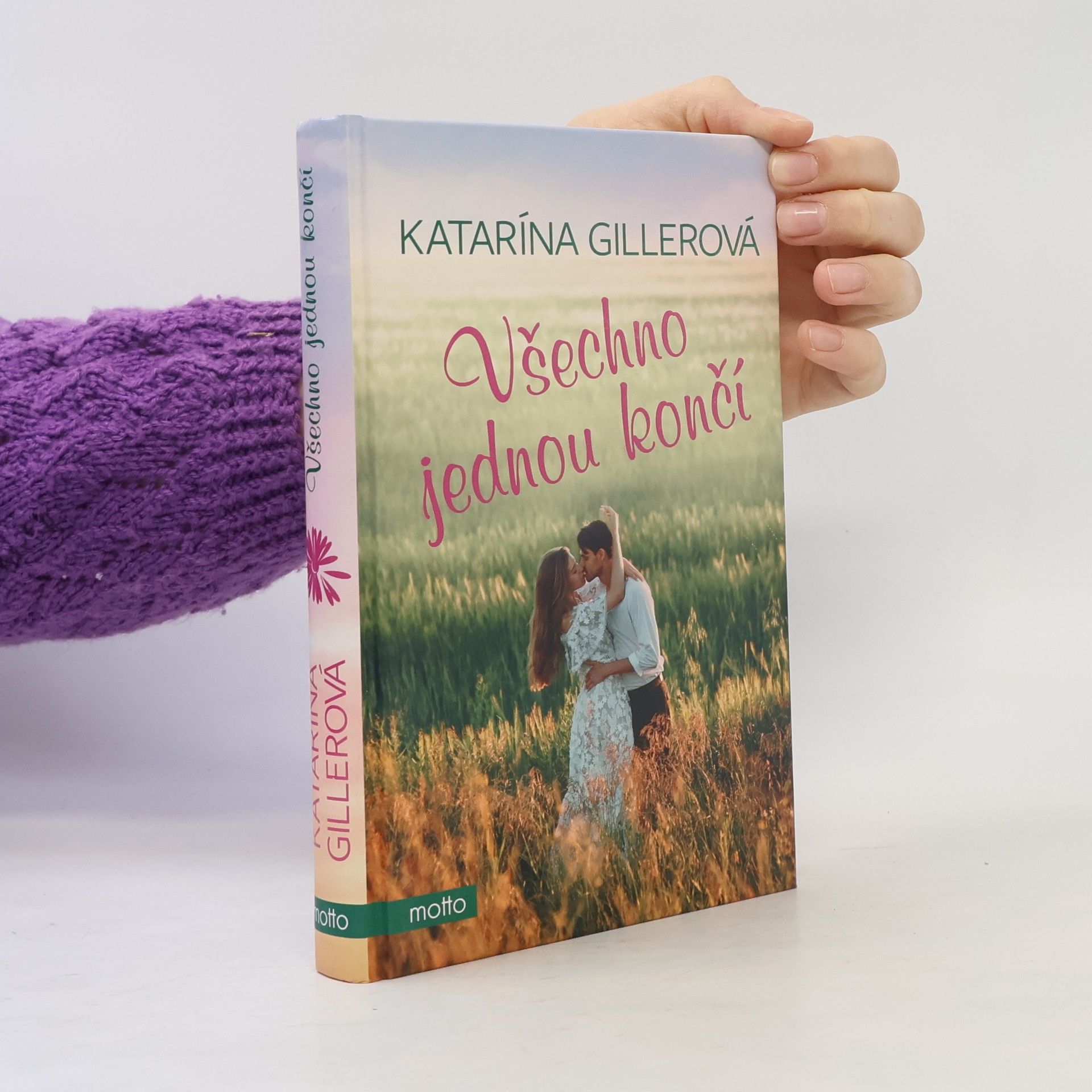 Katarína Gillerová Všechno jednou končí