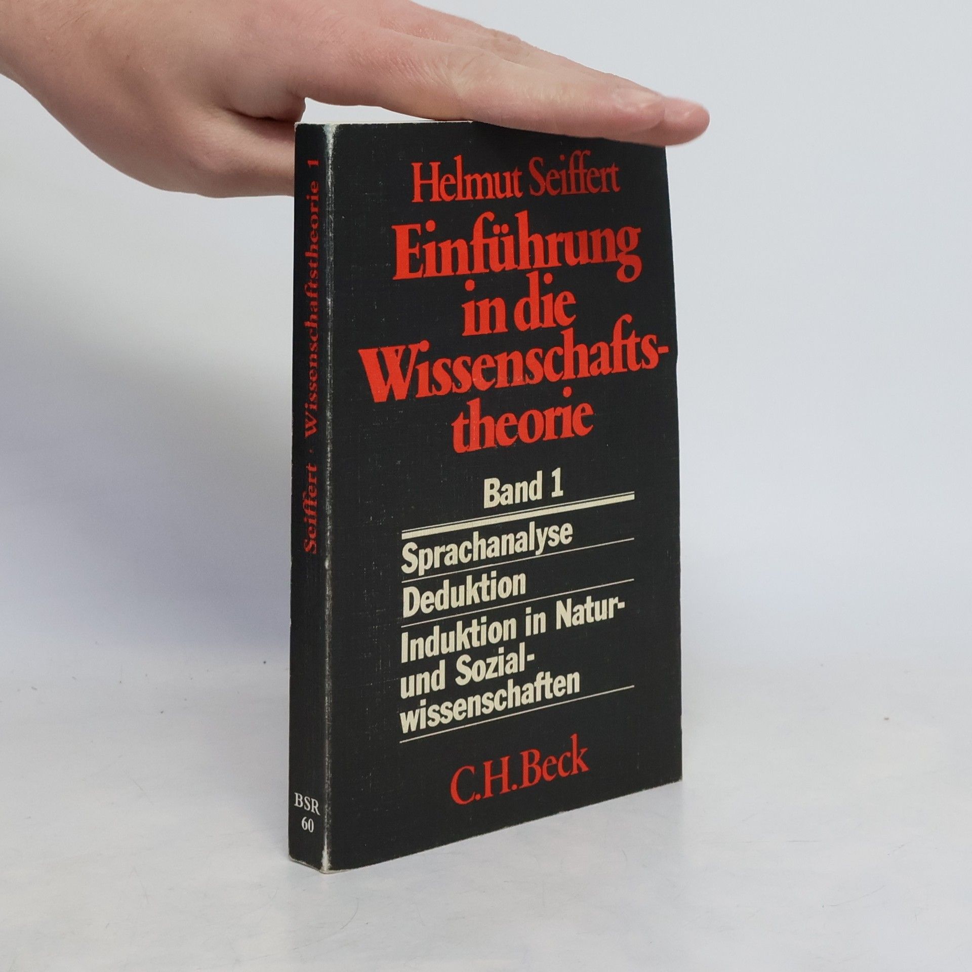 Helmut Seiffert Einführung in die Wissenschaftstheorie, Band 1