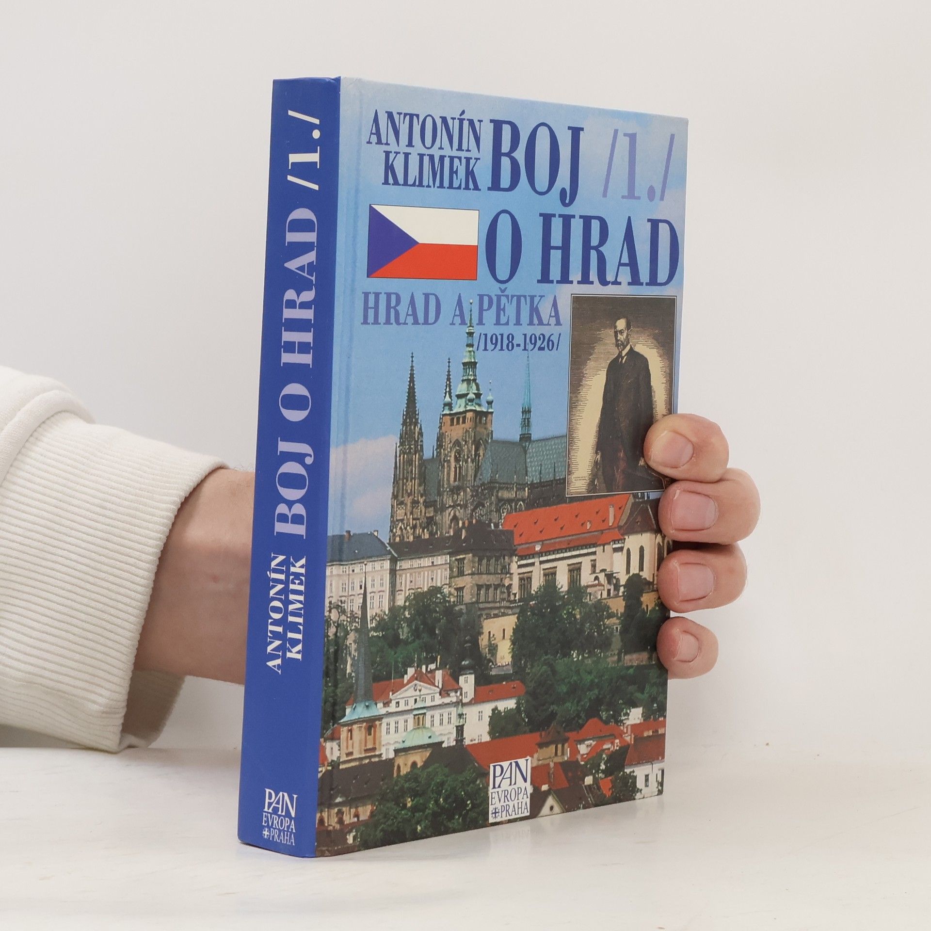 Antonín Klimek Boj o Hrad 1. Hrad a Pětka