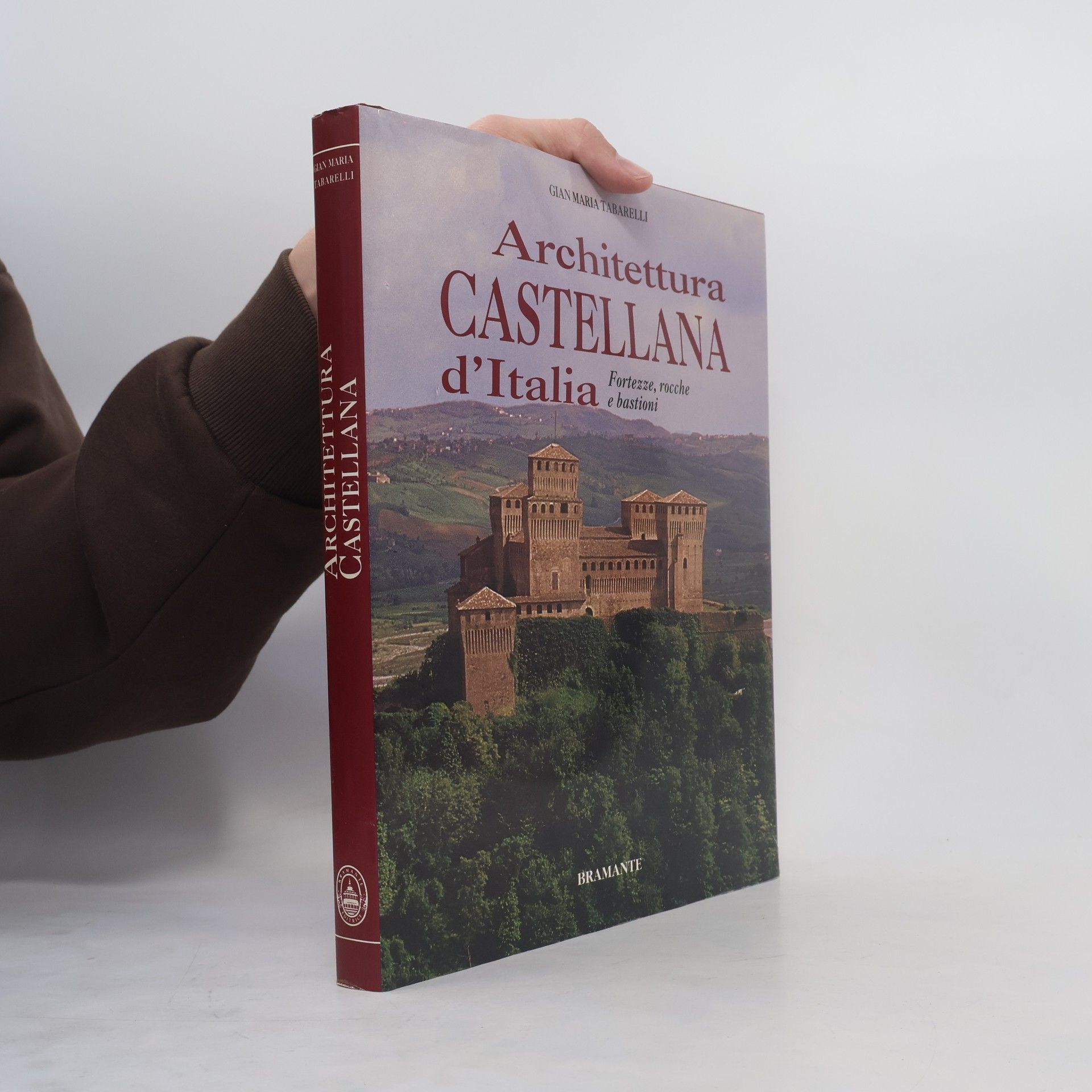Gian Maria Tabarelli Architettura castellana d'Italia