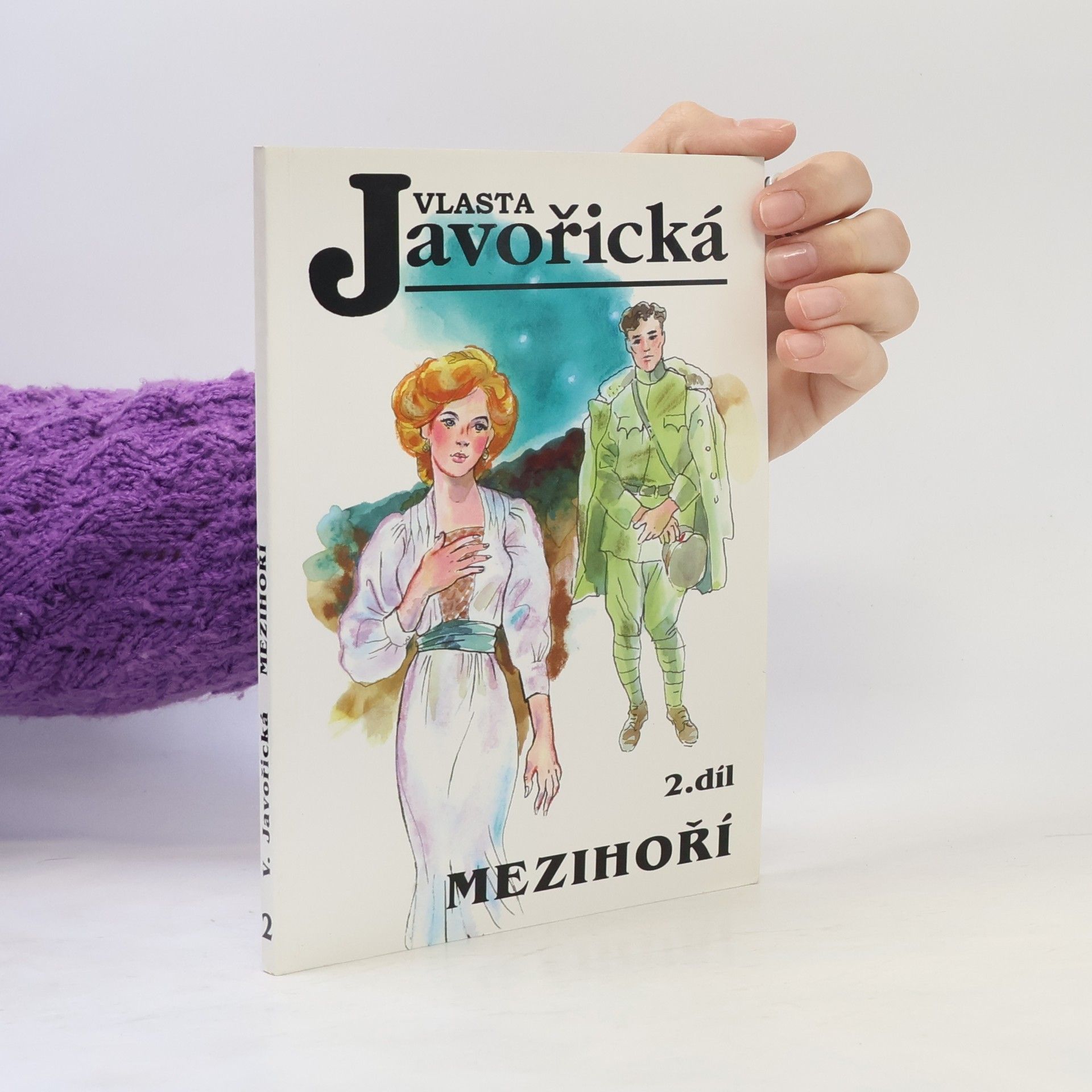 Vlasta Javořická Mezihoří. 2. díl