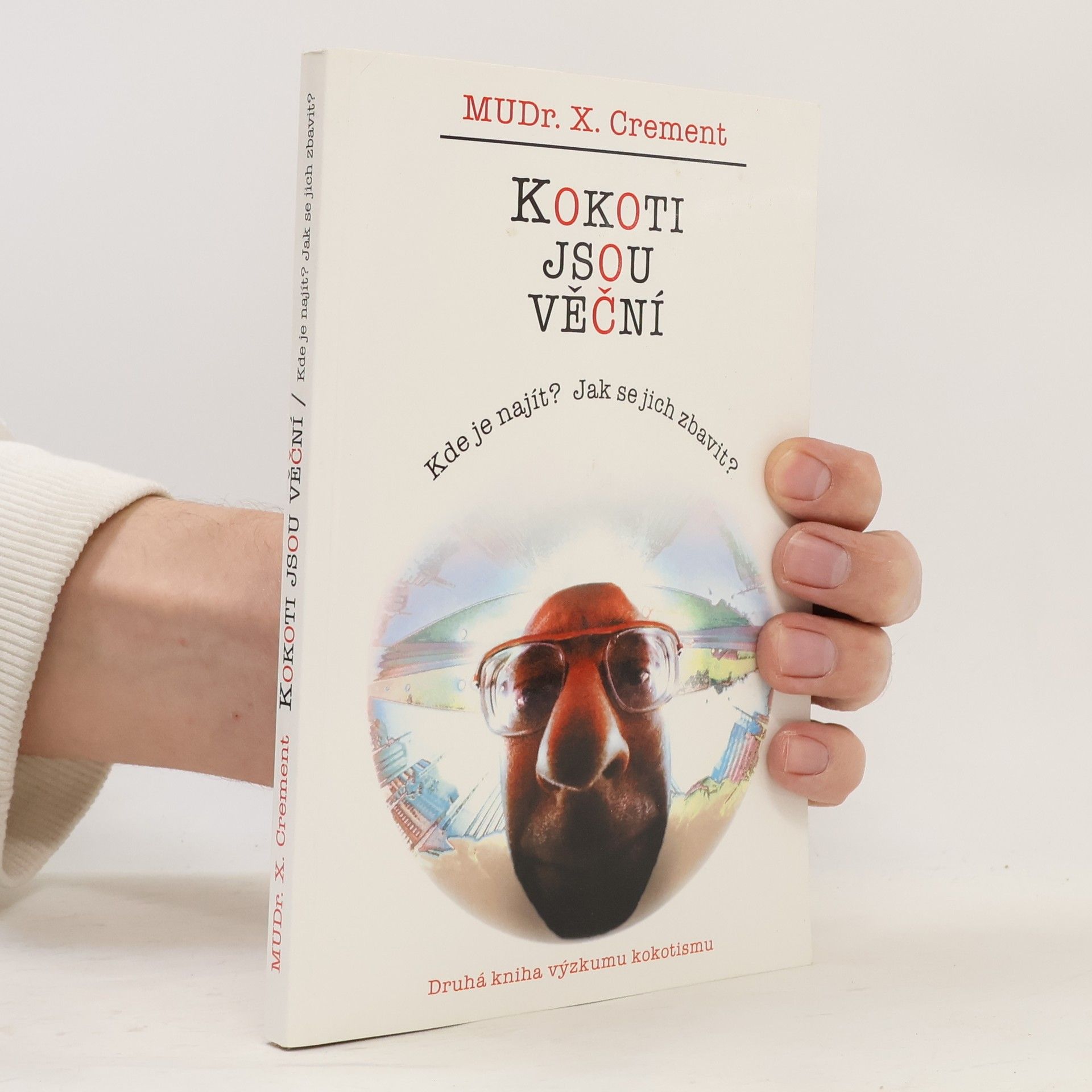 Xavier Crement Kokoti jsou věční