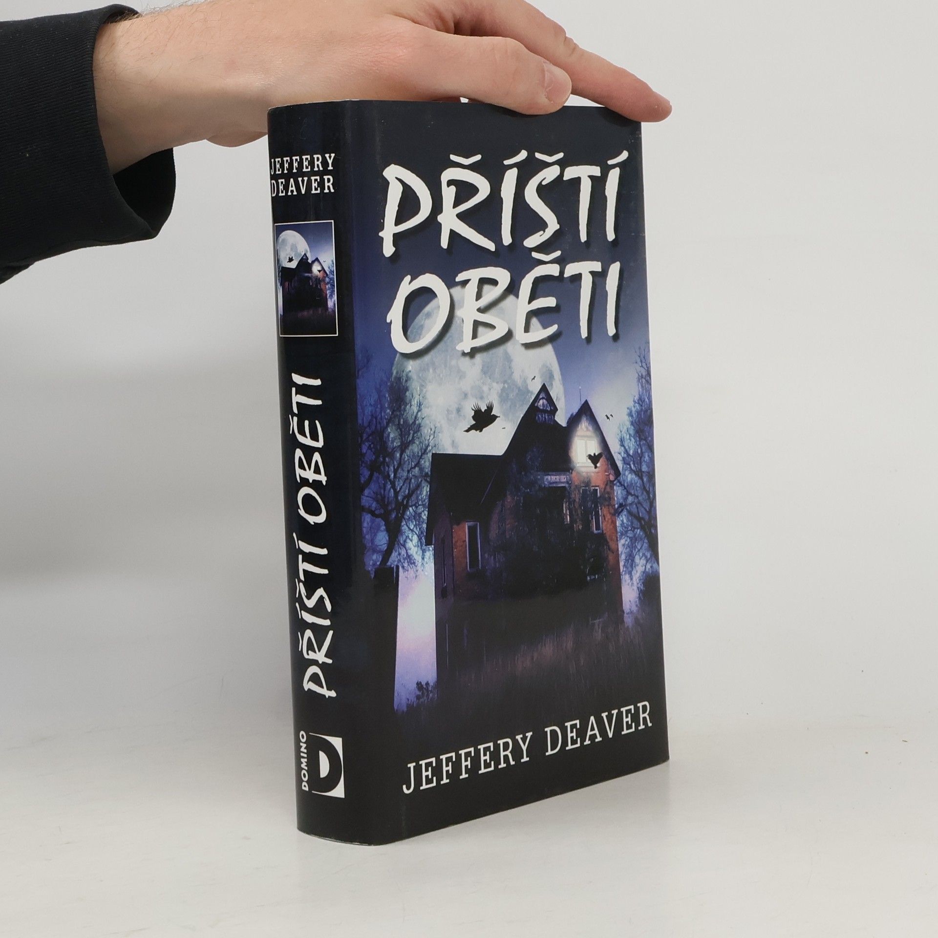 Jeffery Deaver Příští oběti