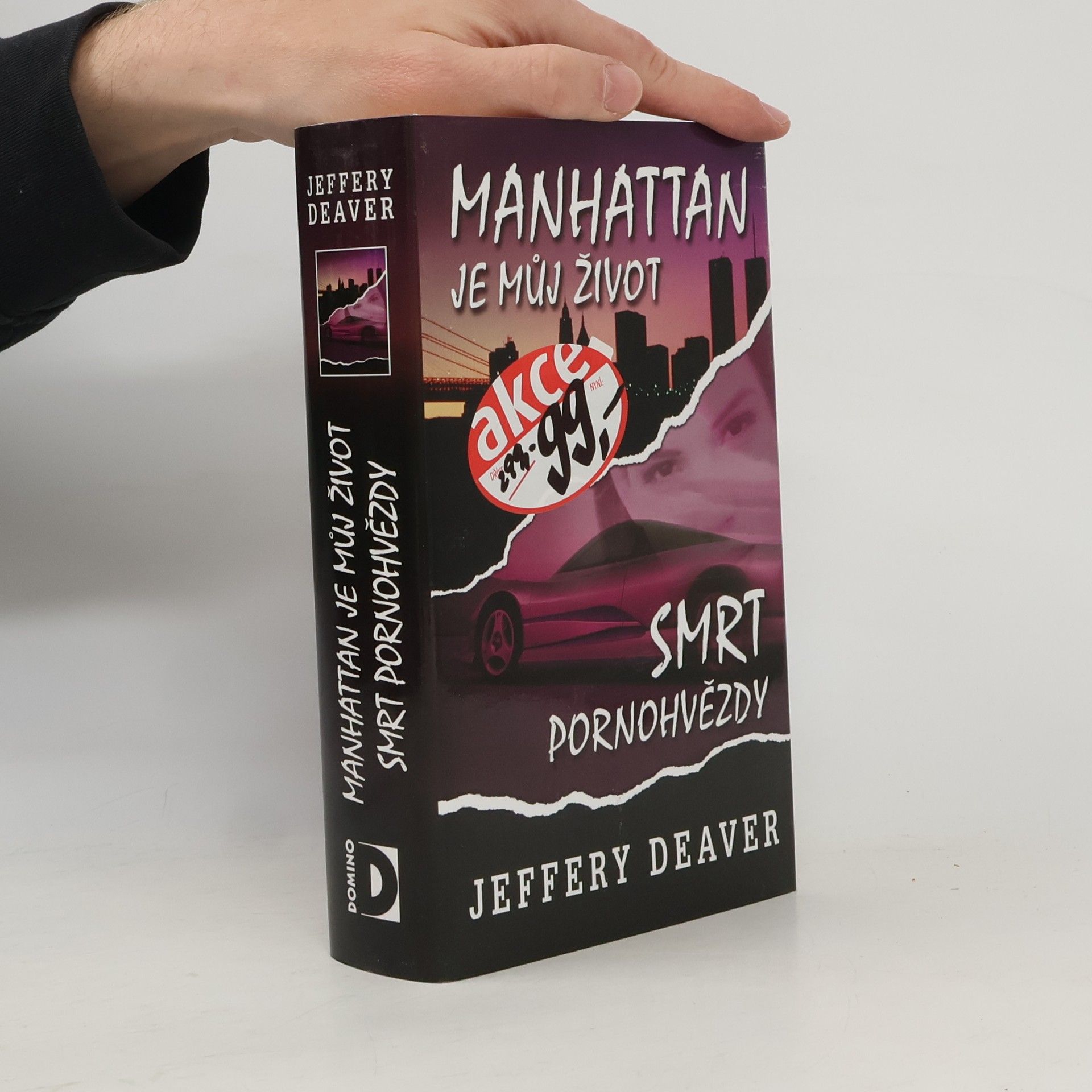 Jeffery Deaver Manhattan je můj život. Smrt pornohvězdy