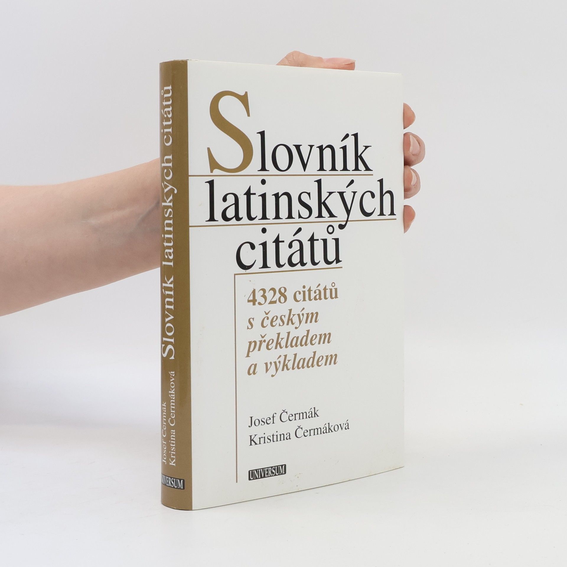 Slovník latinských citátů - 4328 citátů s českým překladem a výkladem