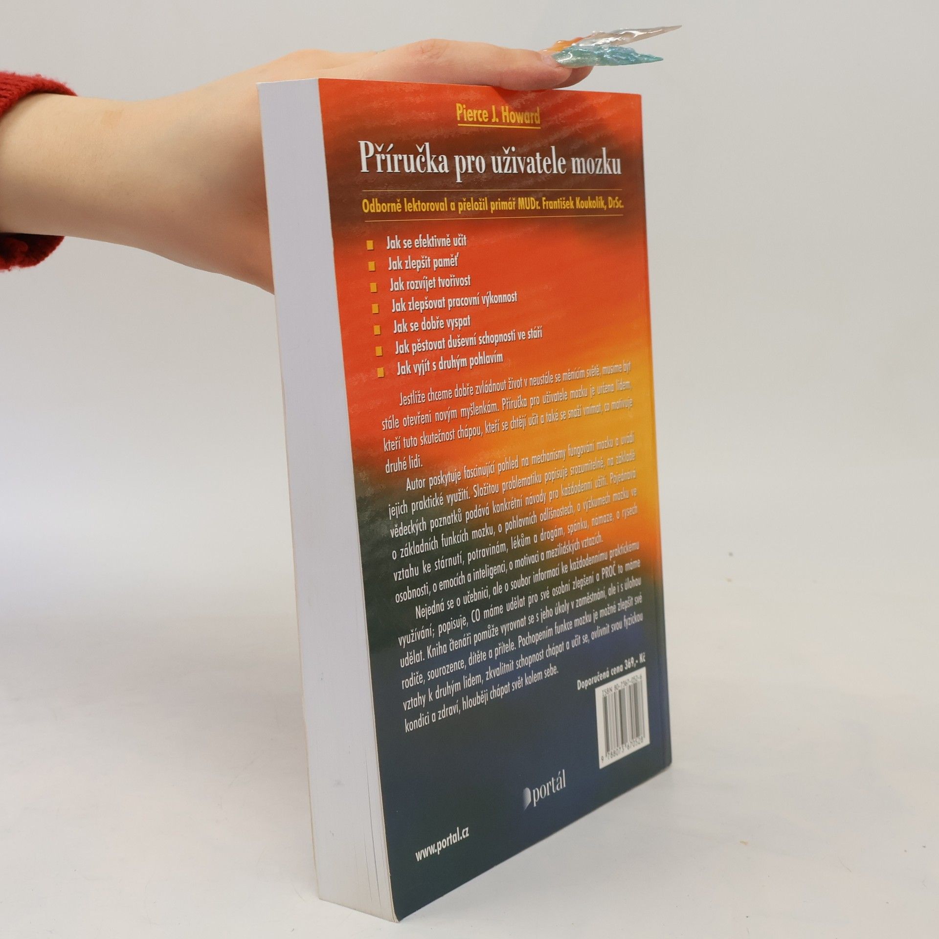 Pierce J. Howard Příručka pro uživatele mozku : praktické informace a návody pro každodenní život