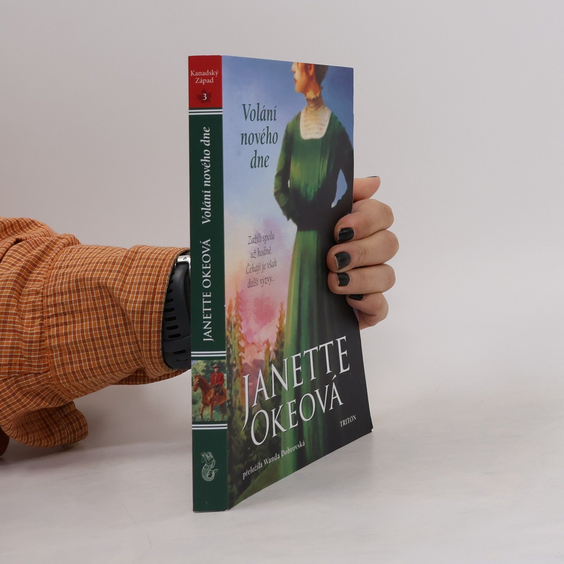 Janette Oke Kanadský Západ 3. Volání nového dne