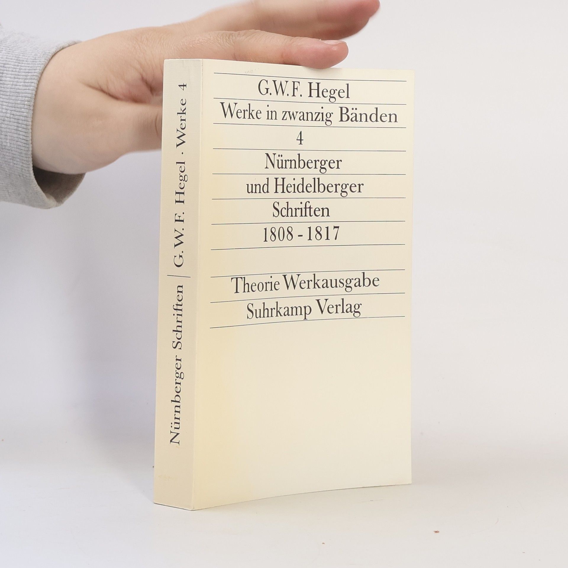 Georg Wilhelm Friedrich Hegel Werke in zwanzig Bänden 4