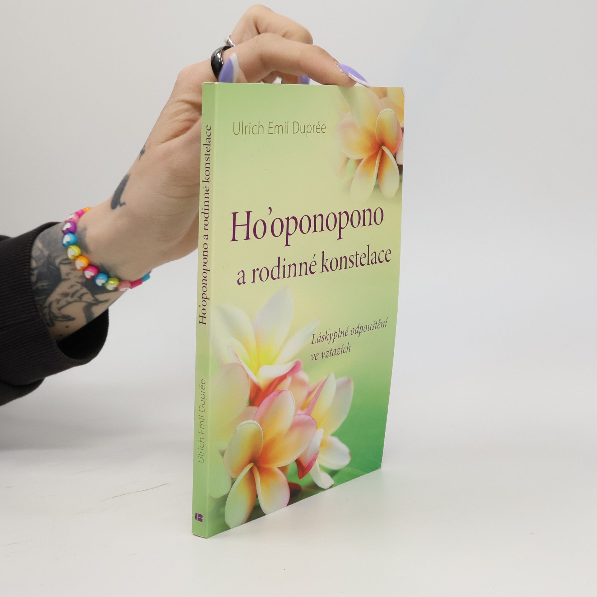 Ho'oponopono a rodinné konstelace : láskyplné odpouštění ve vztazích