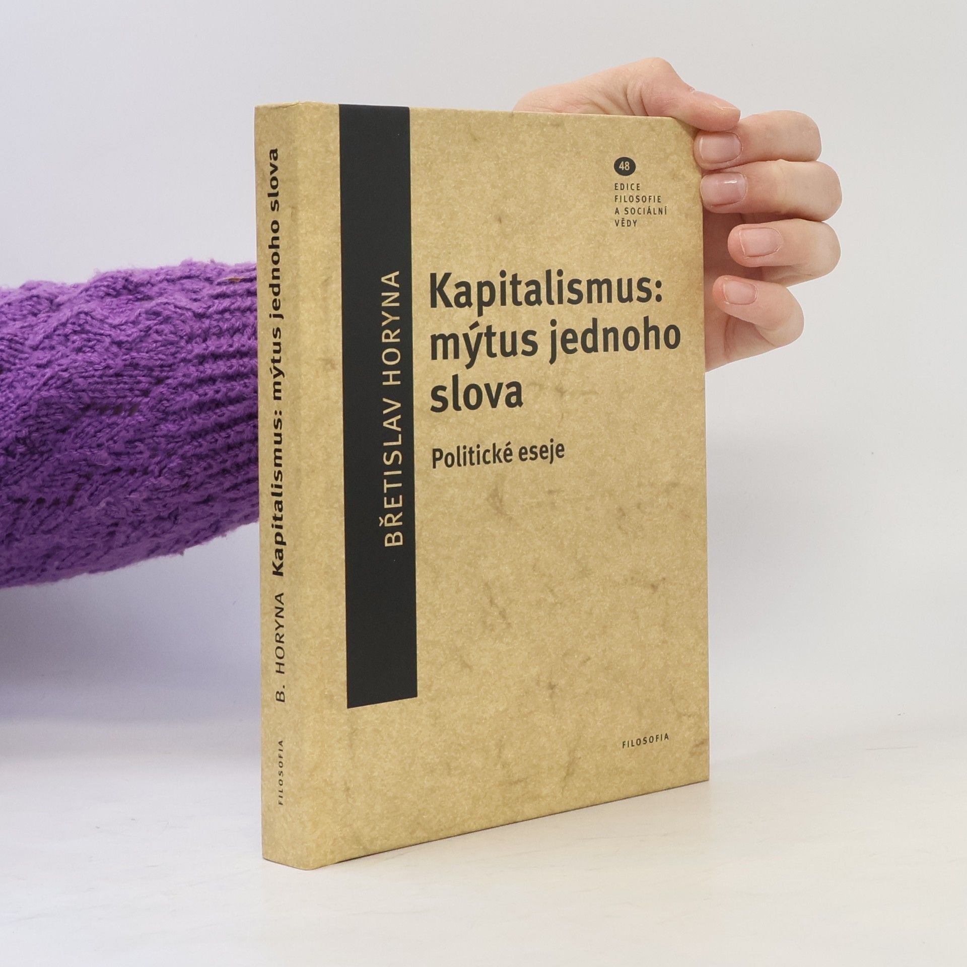 Břetislav Horyna Kapitalismus: mýtus jednoho slova