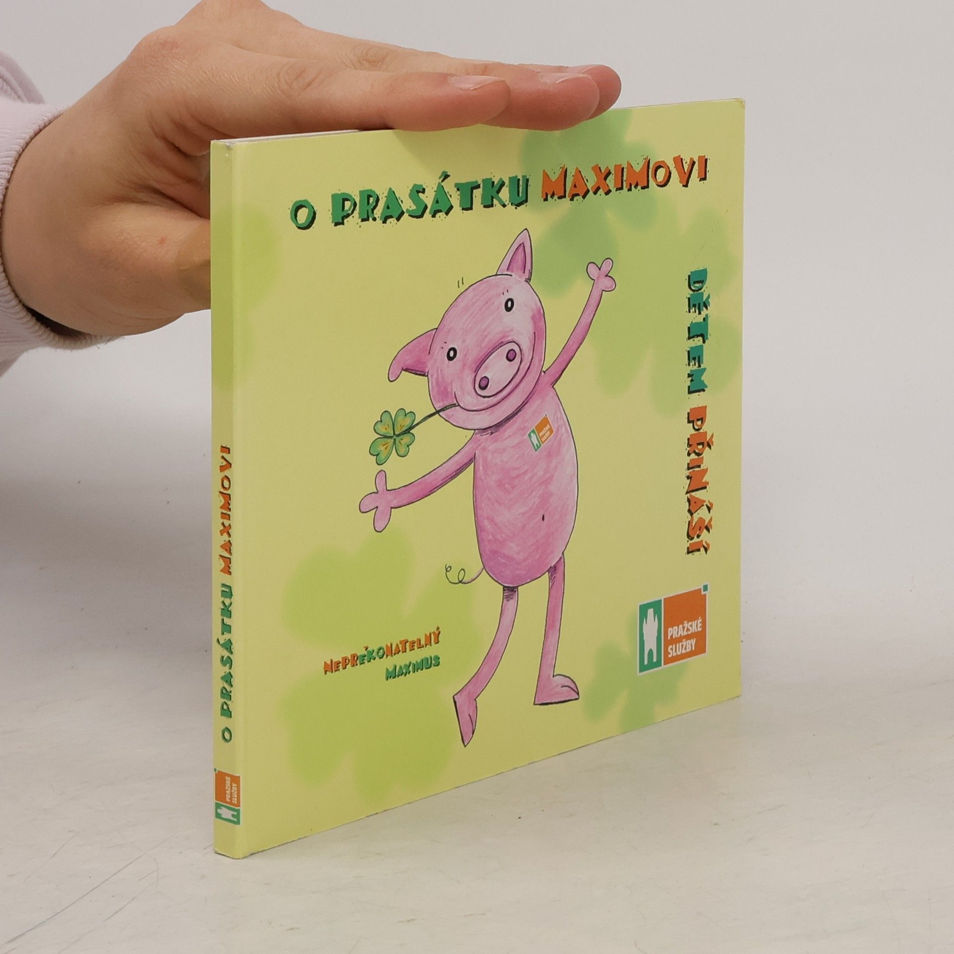 Markéta Škopová O prasátku Maximovi