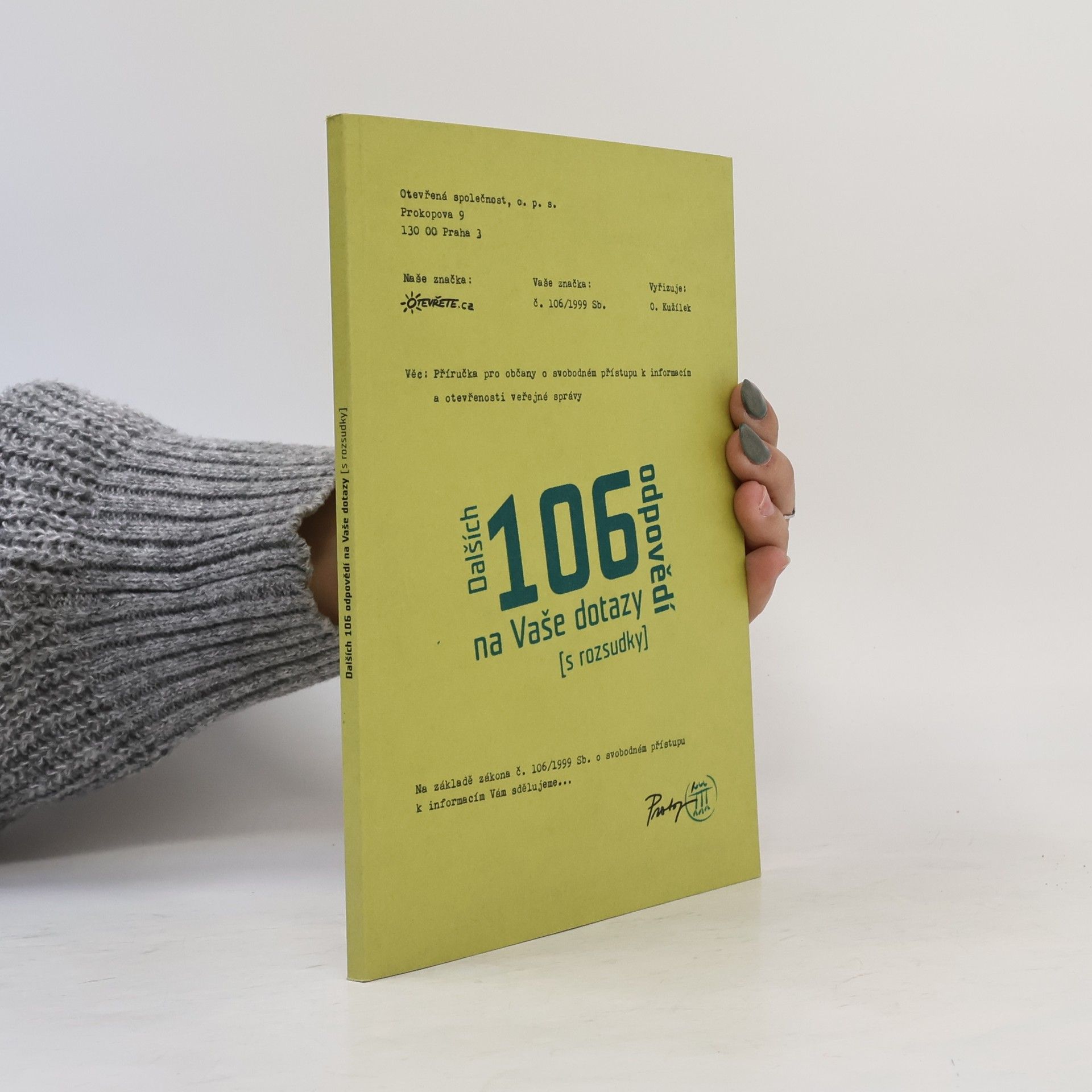 Oldřich Kužílek Dalších 106 odpovědí na Vaše dotazy (s rozsudky)