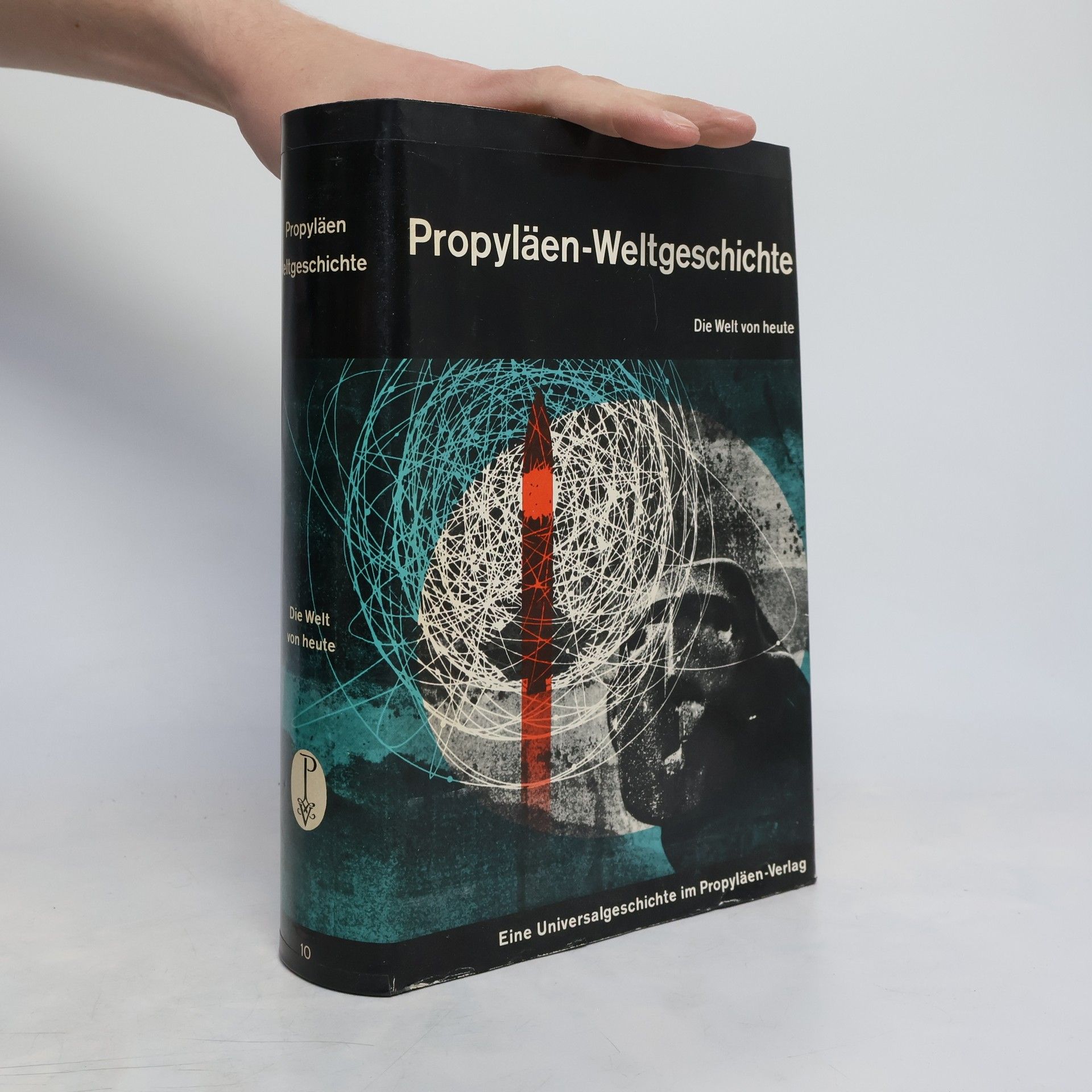 Collectif d'auteurs Propyläen-Weltgeschichte. Die Welt von heute 10