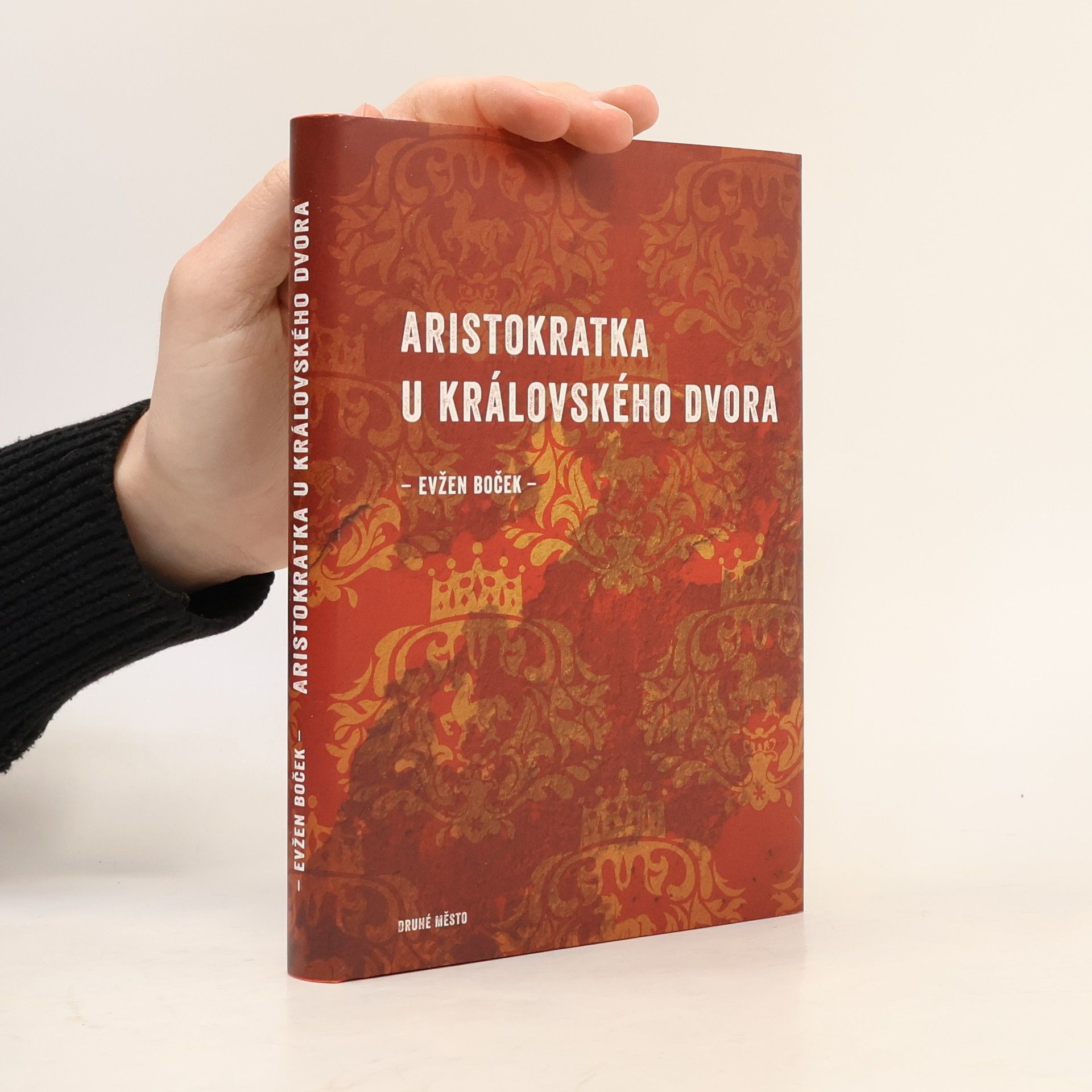 Evžen Boček Aristokratka u královského dvora