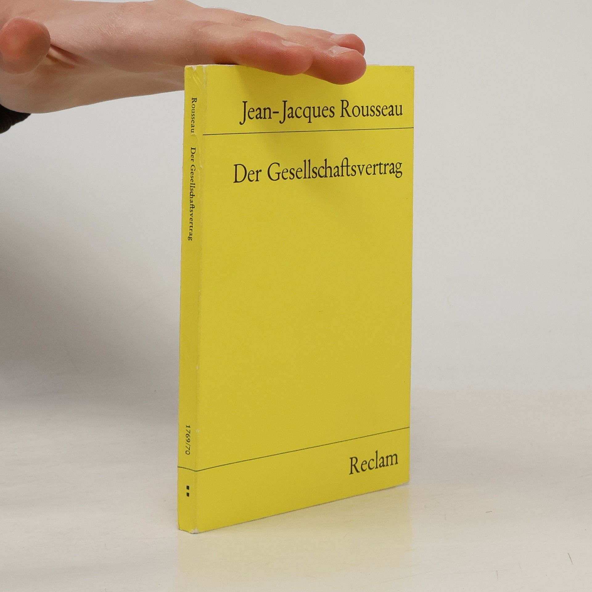 Jean Jacques Rousseau Der Gesellschaftsvertrag oder die Grundsätze des Staatsrechtes