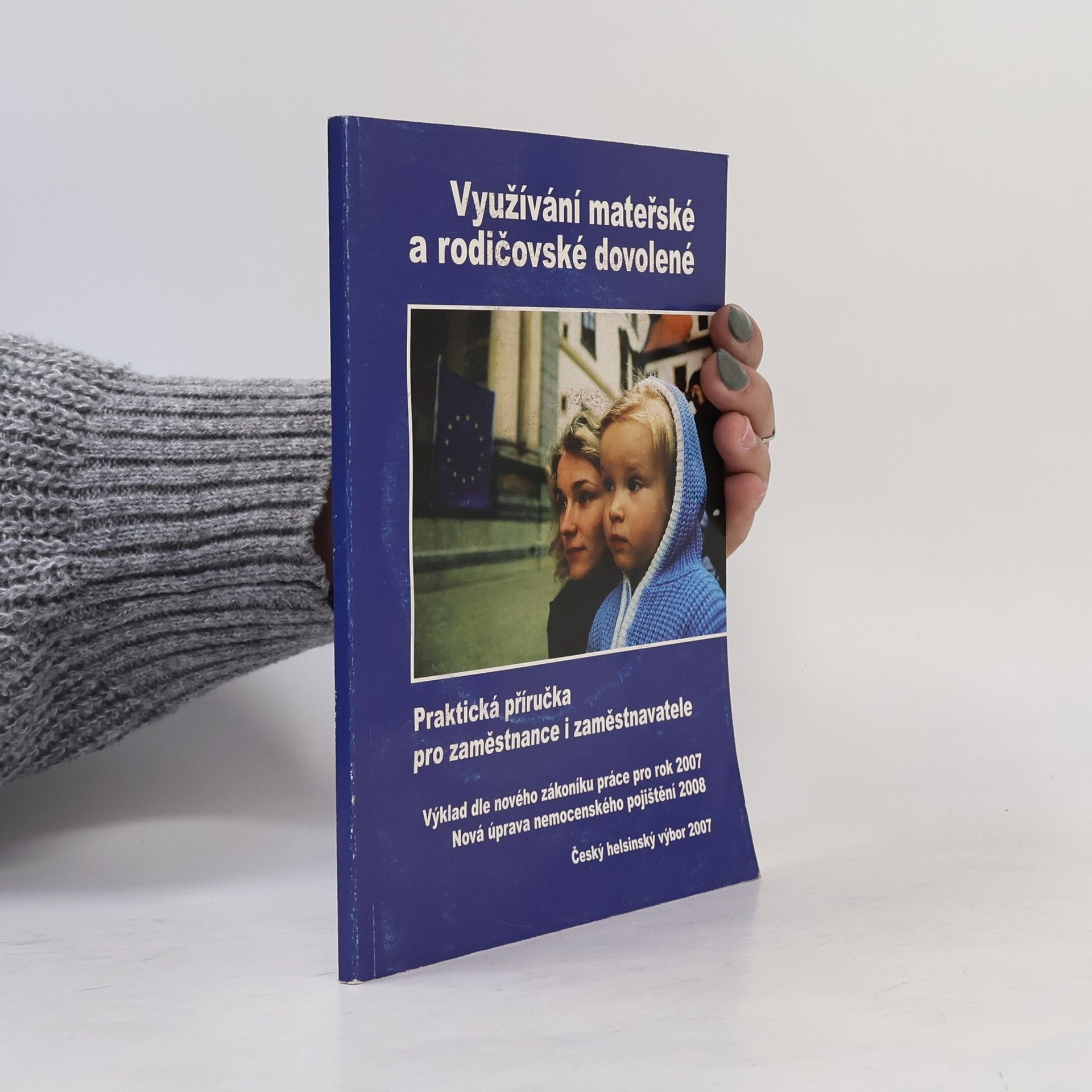 Využívání mateřské a rodičovské dovolené