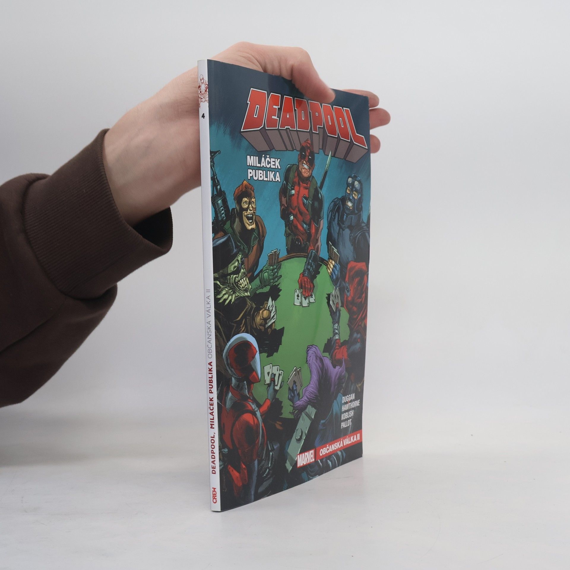 Autores varios Deadpool, miláček publika: Občanská válka II