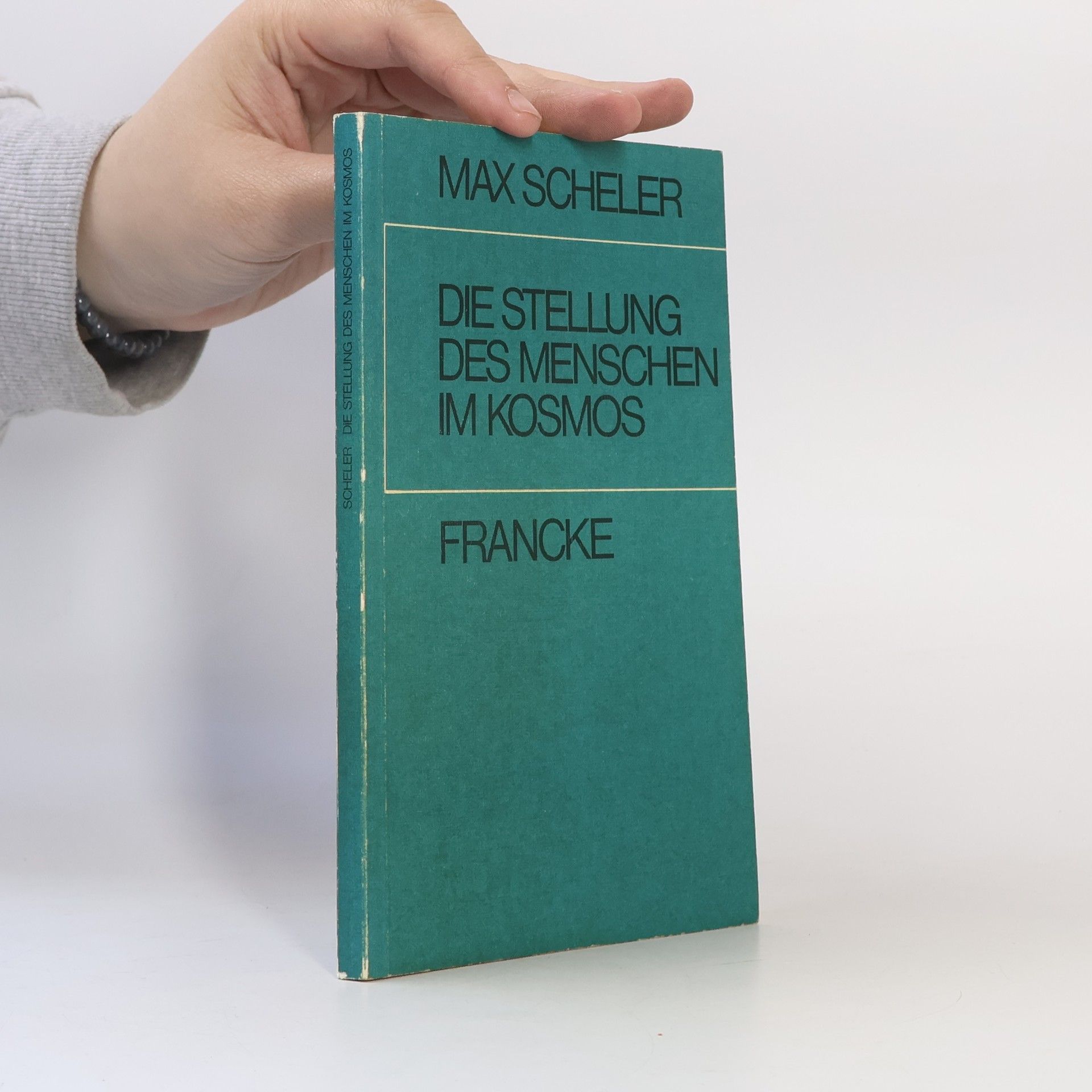 Max Scheler Die Stellung des Menschen im Kosmos