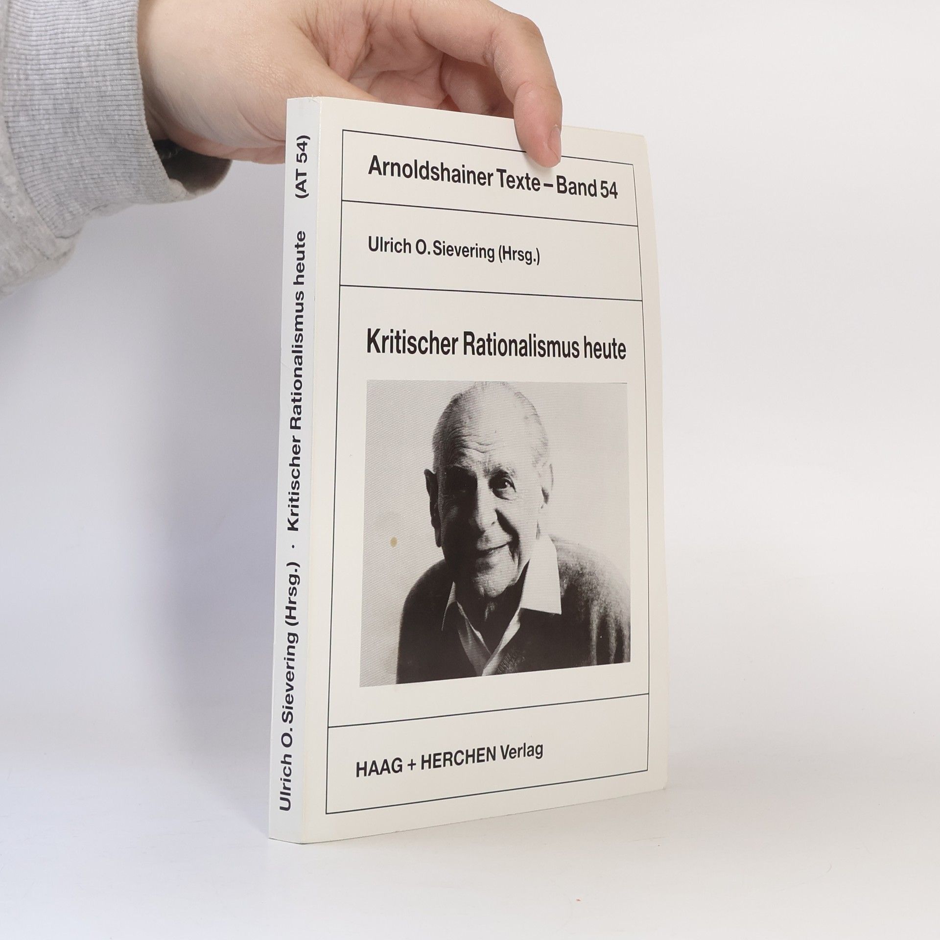 Ulrich O. Sievering Arnoldshainer Texte - 54: Kritischer Rationalismus heute
