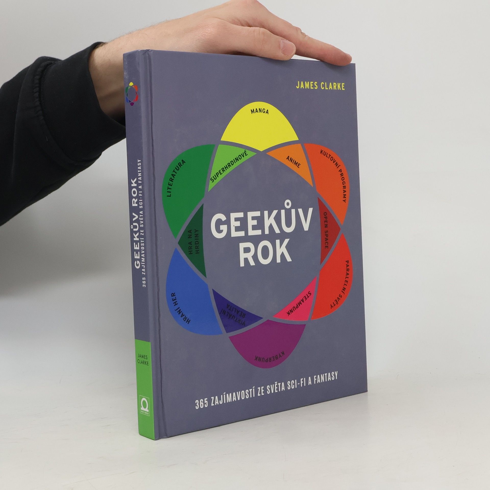 James Clarke Geekův rok : 365 zajímavostí ze světa sci-fi a fantasy