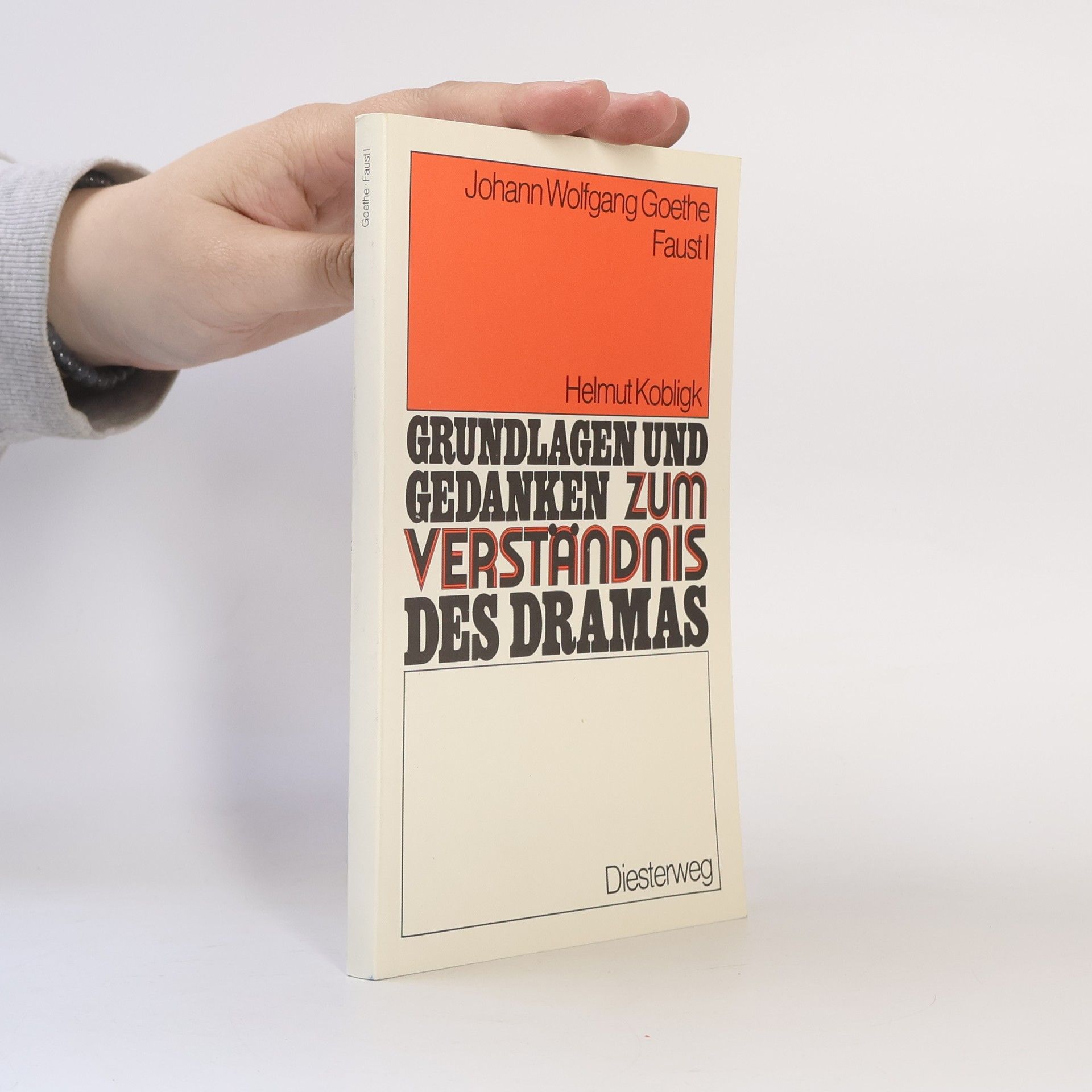 Helmut Kobligk Johann Wolfgang Goethe, Faust I [eins]