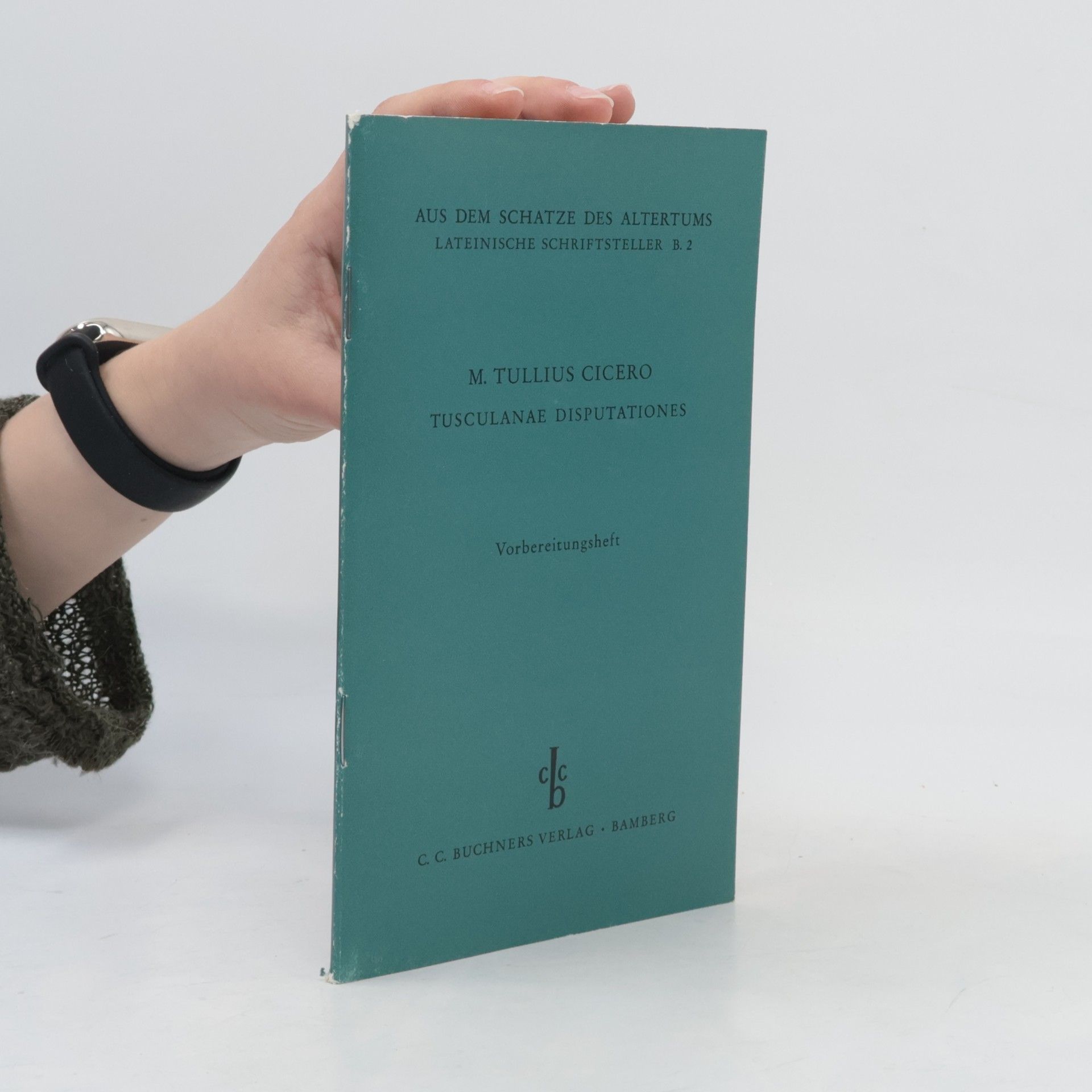 Marcus Tullius Cicero Tusculanae Disputationes