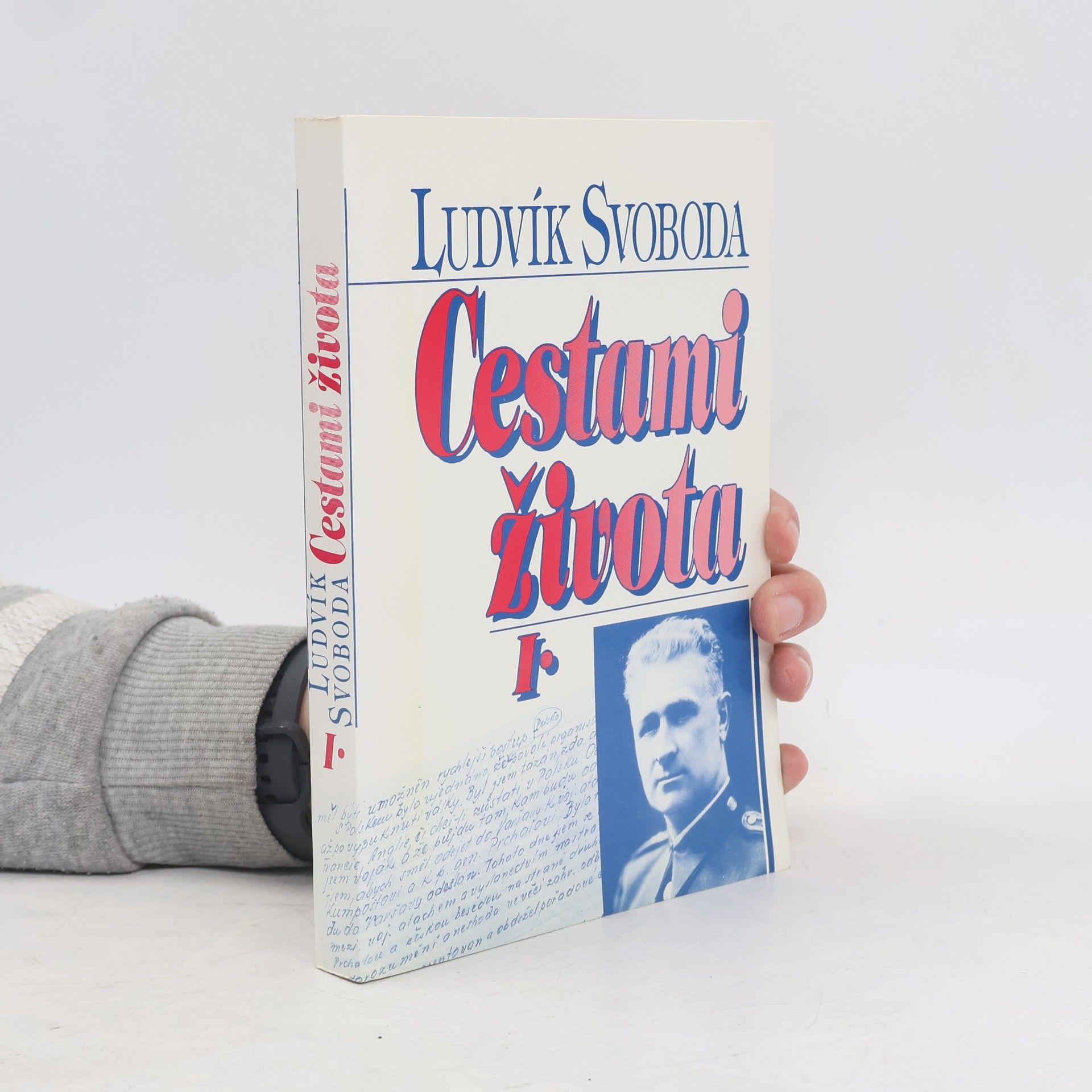 Ludvík Svoboda Cestami života I.