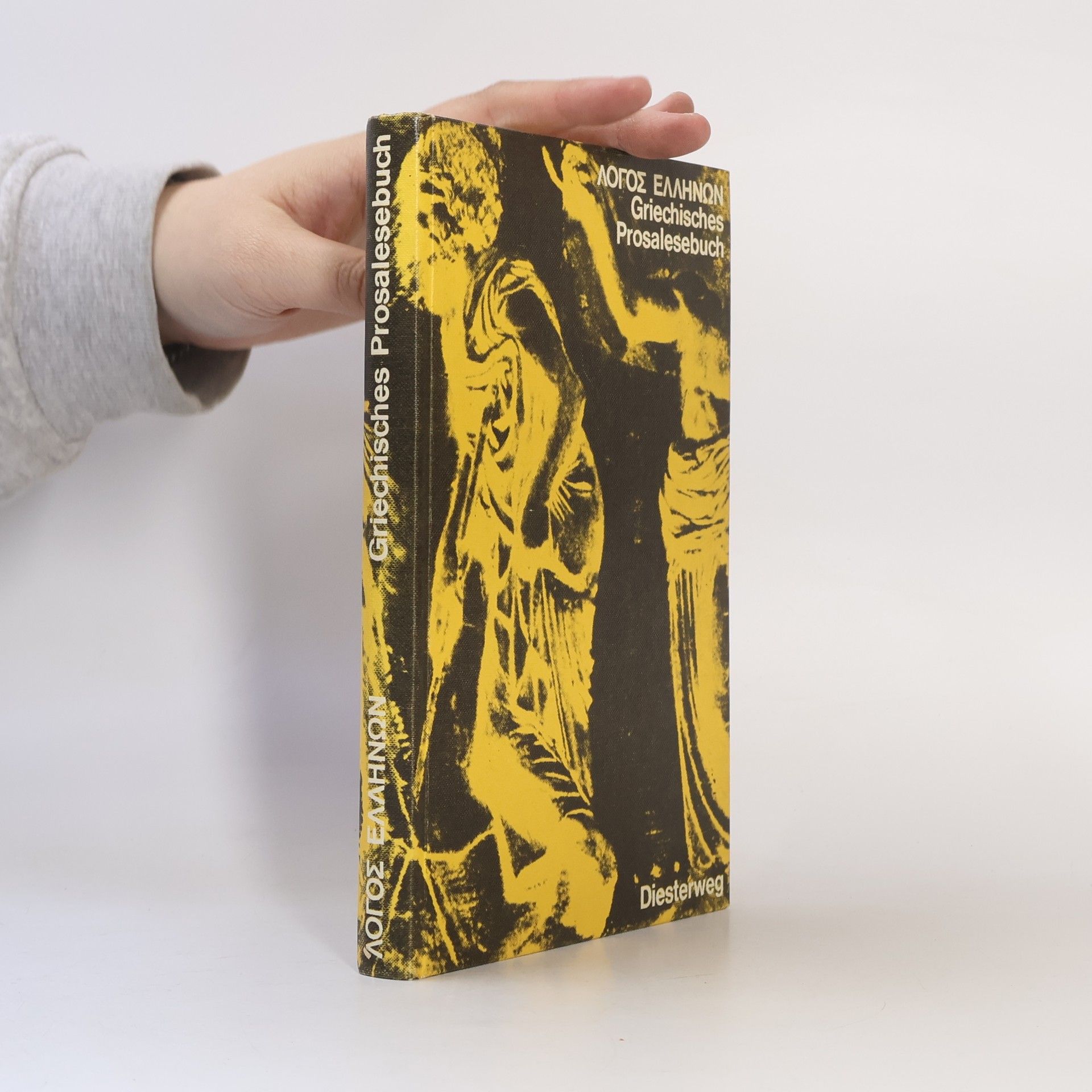 Collectif d'auteurs ΛΟΓΟΣ ΕΛΛΗΝΩΝ. Griechisches Prosalesebuch