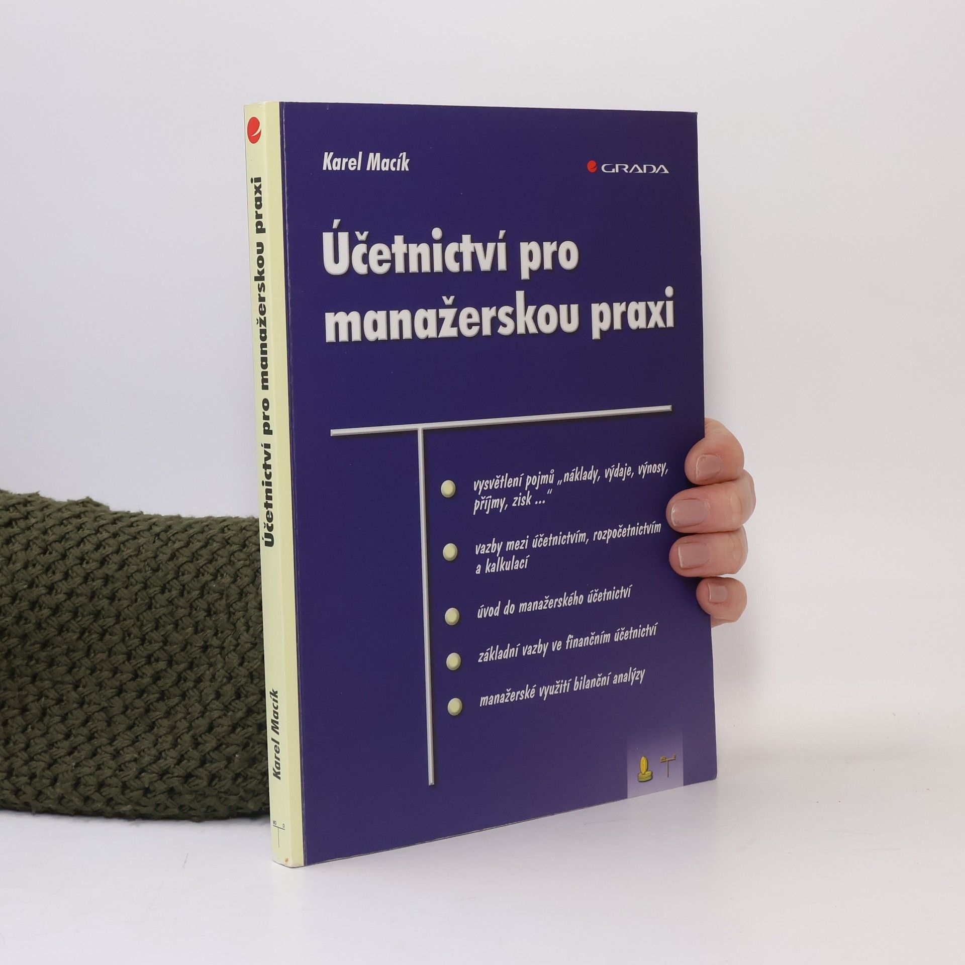 Karel Macík Účetnictví pro manažerskou praxi