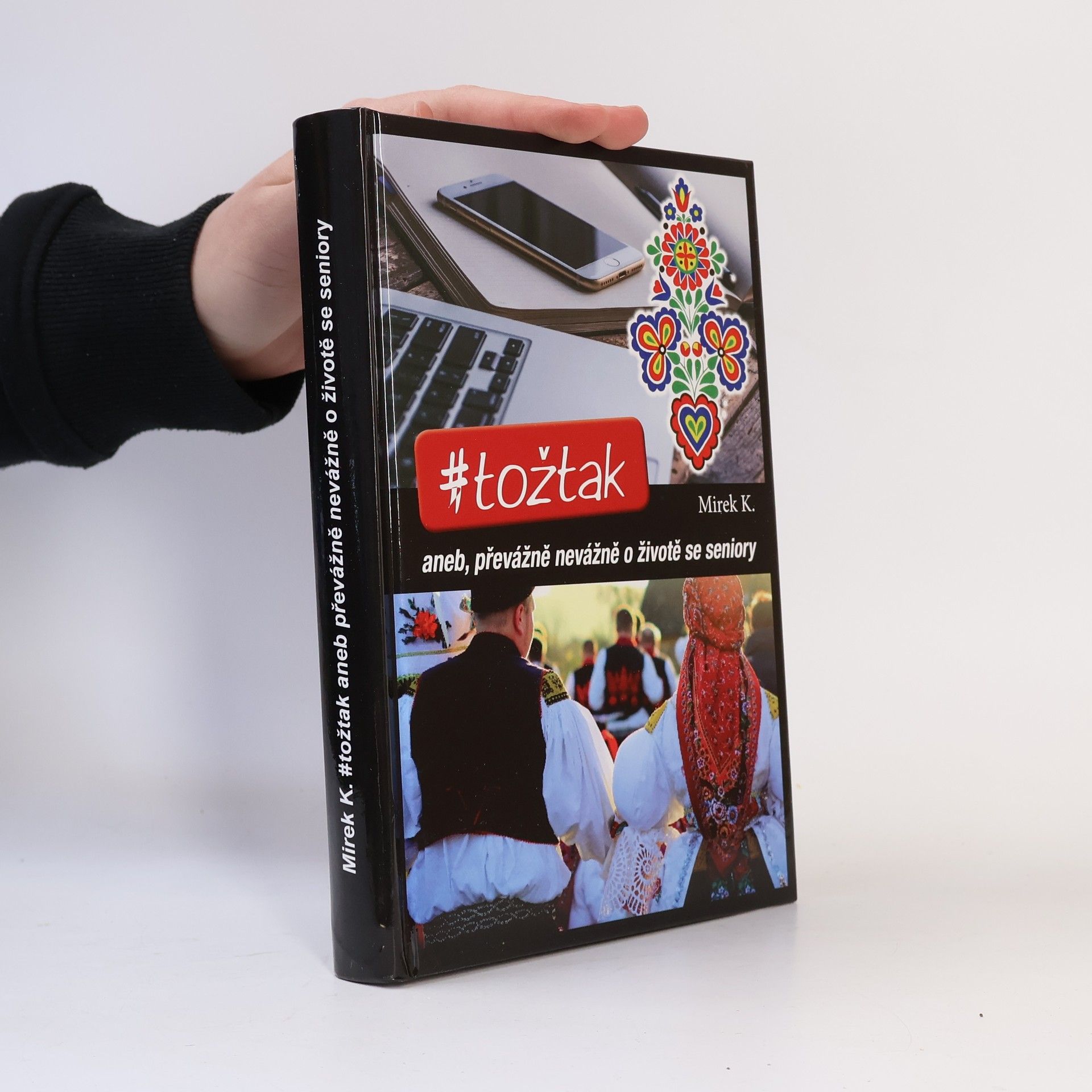 Mirek Kocourek #tožtak aneb převážně nevážně o životě se seniory