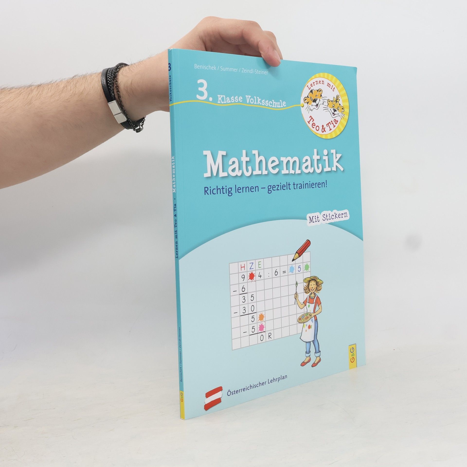 Isabella Benischek Lernen mit Teo und Tia Mathematik - 3. Klasse Volksschule