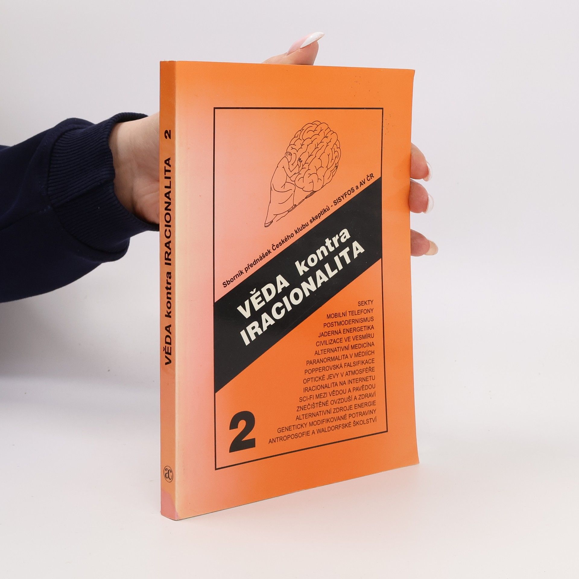 Jiří Heřt Věda kontra iracionalita: Sborník přednášek 2