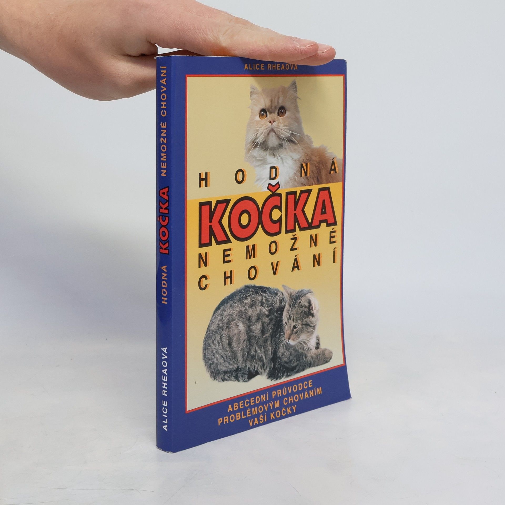 Rheaová Alice Hodná kočka - nemožné chování