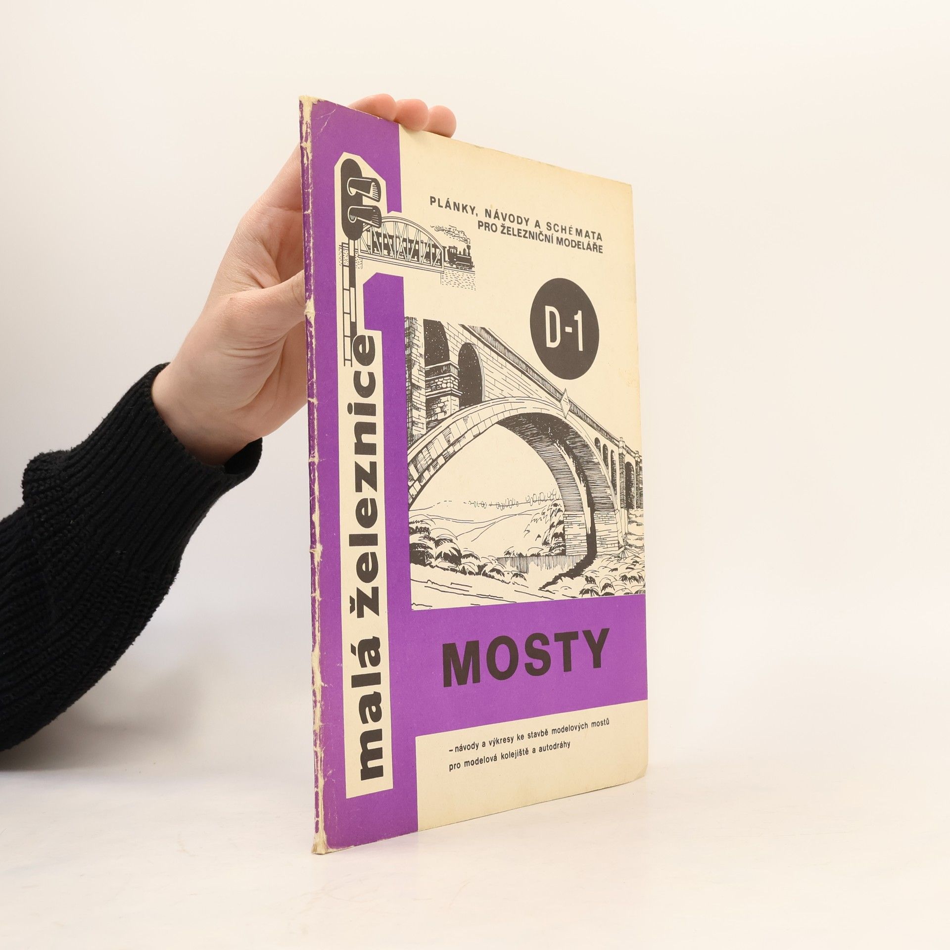 Kolektiv autorů Malá železnice D-1. Mosty