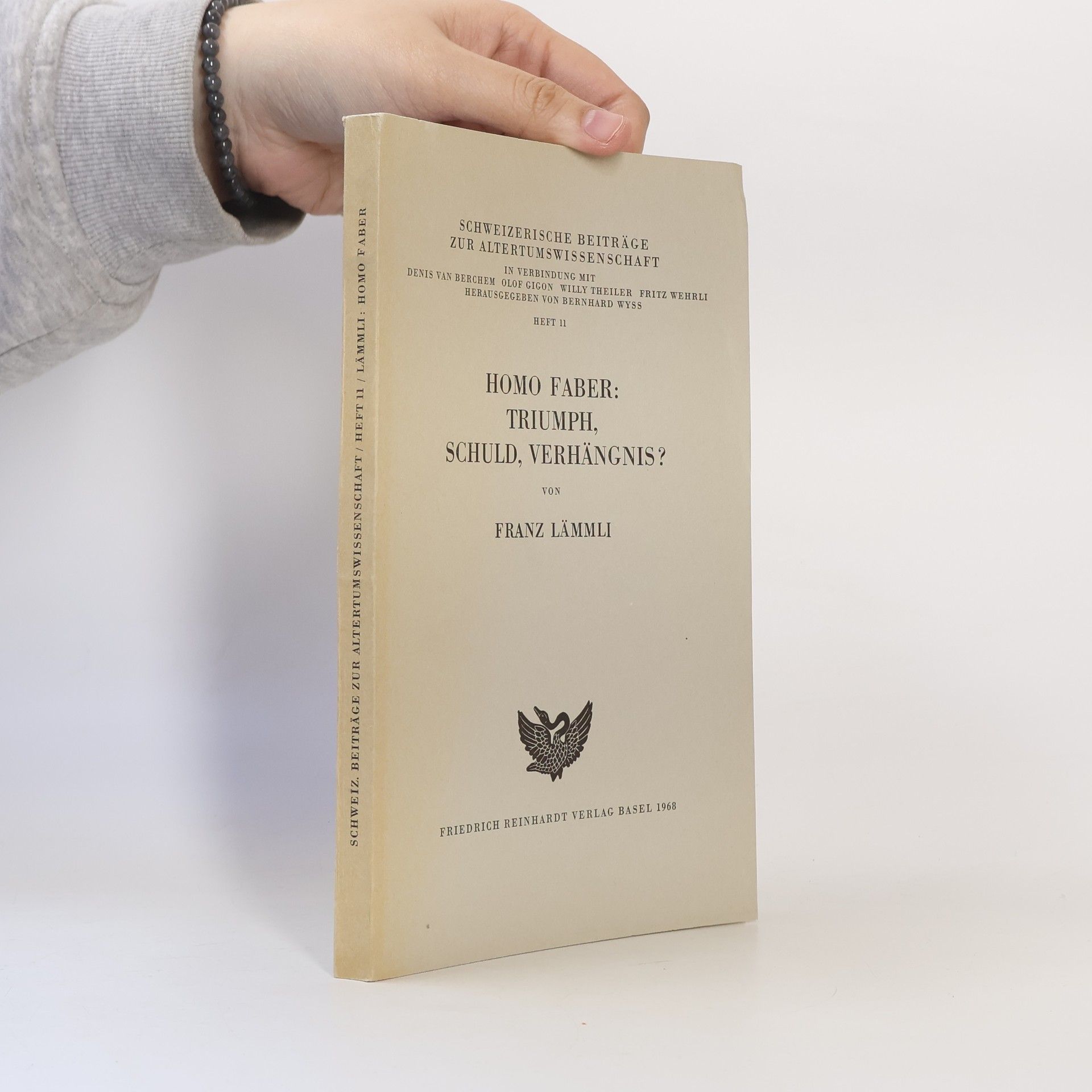 Franz Lämmli Homo Faber - Triumph, Schuld, Verhangnis?