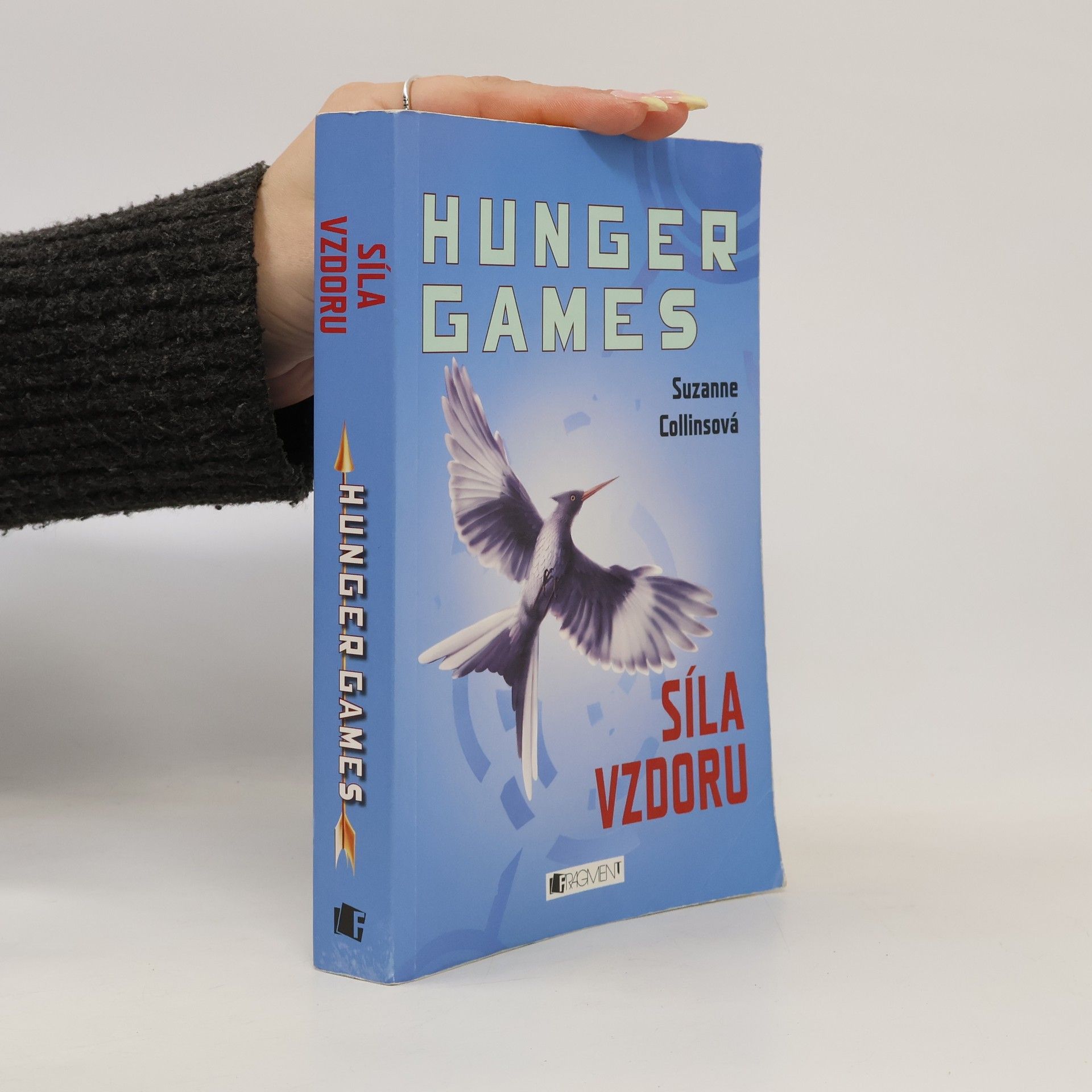 Suzanne Collins Hunger games. Síla vzdoru