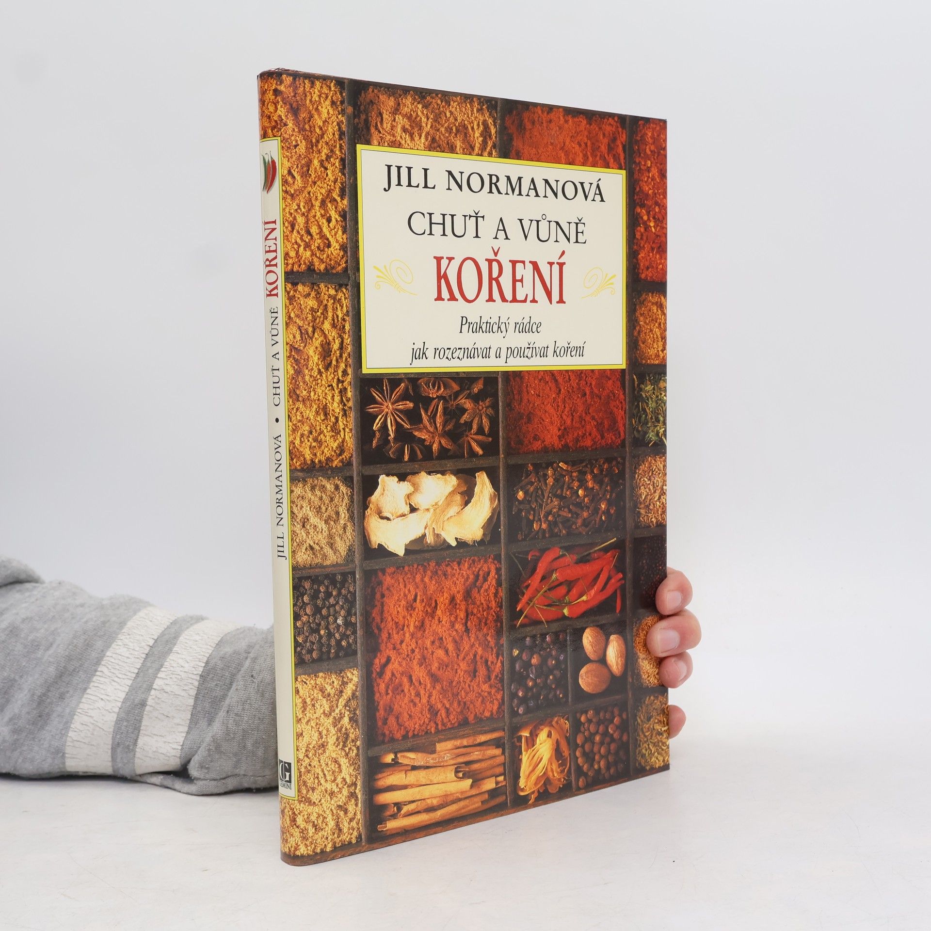 Jill Norman Chuť a vůně koření
