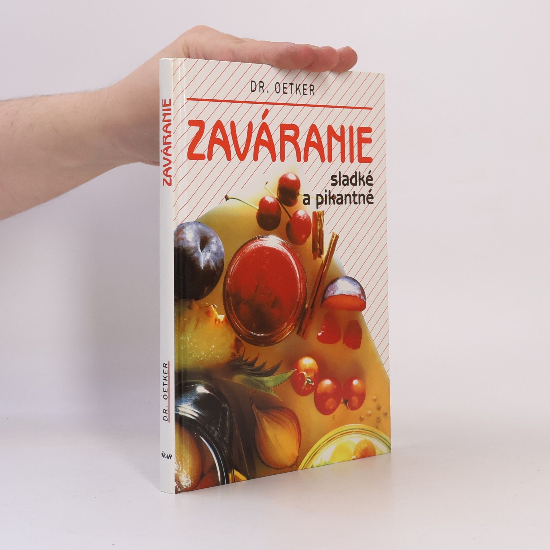 Kolektív autorov Zaváranie sladké a pikantné