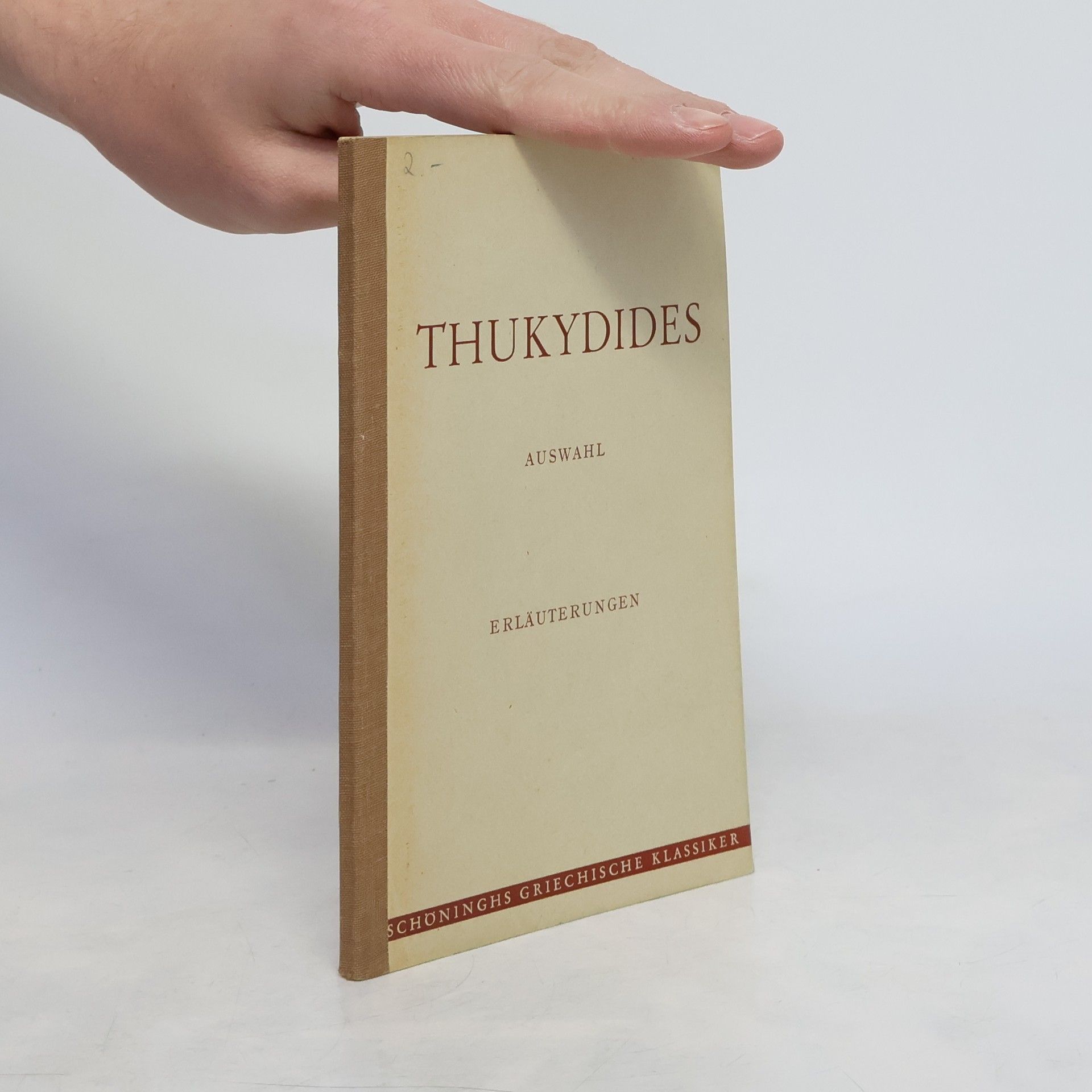 Hans Joachim Mosler Thukydides - Auswahl - Erläuterungen