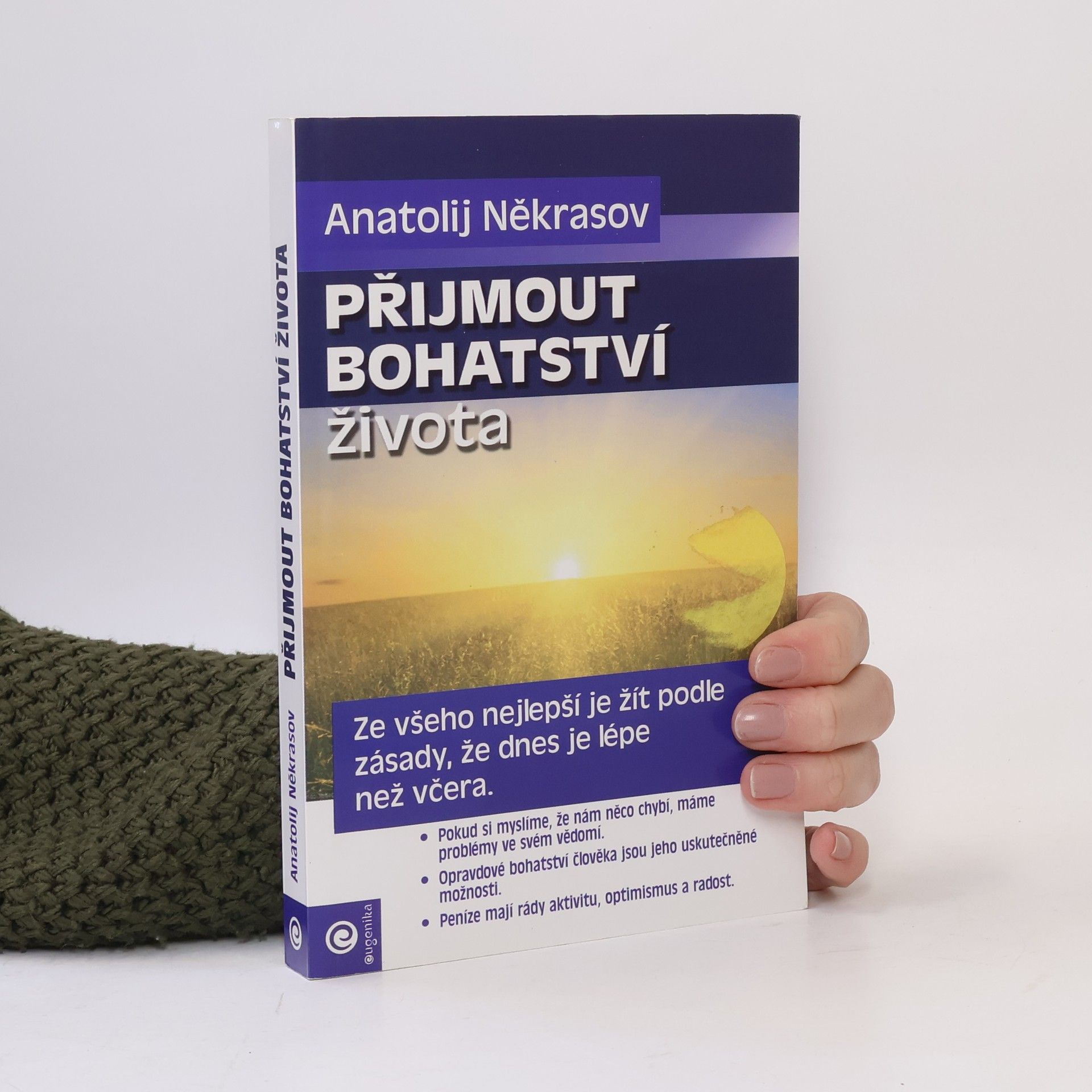 Anatolij Někrasov Přijmout bohatství života