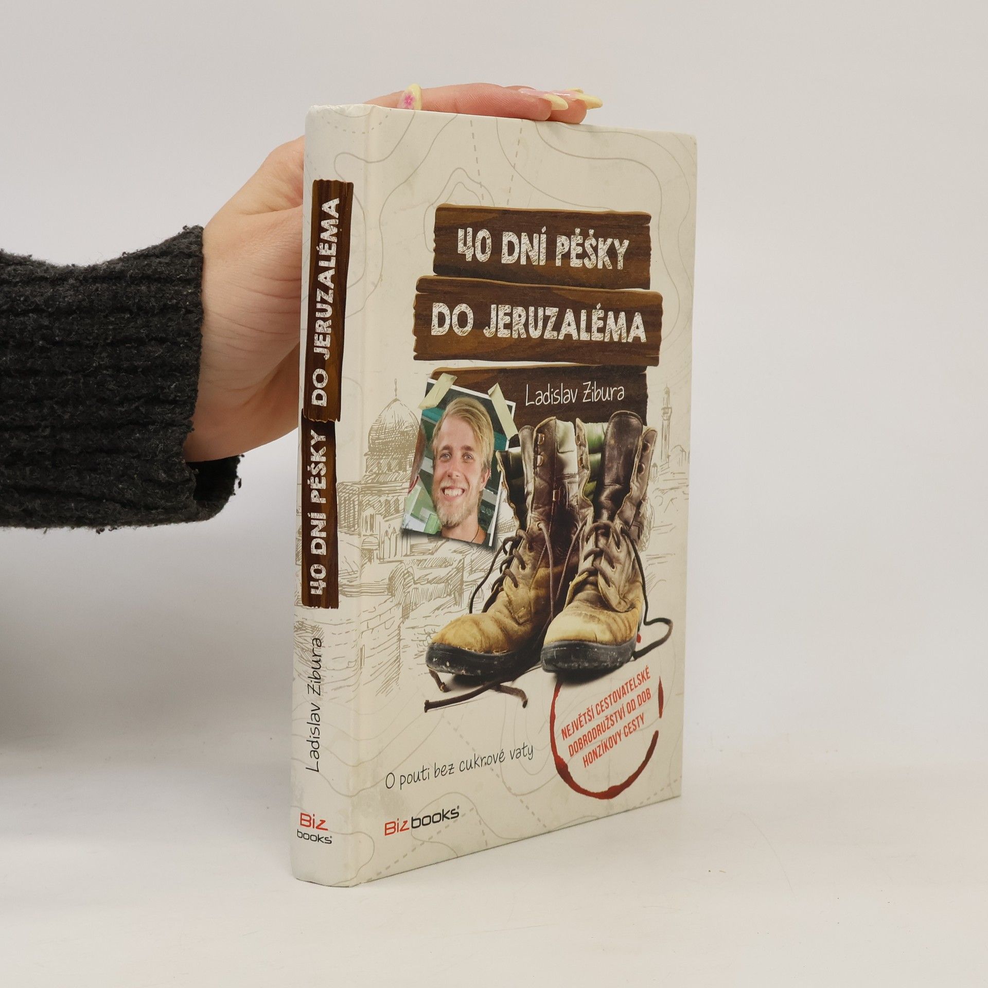 Ladislav Zibura 40 dní pěšky do Jeruzaléma