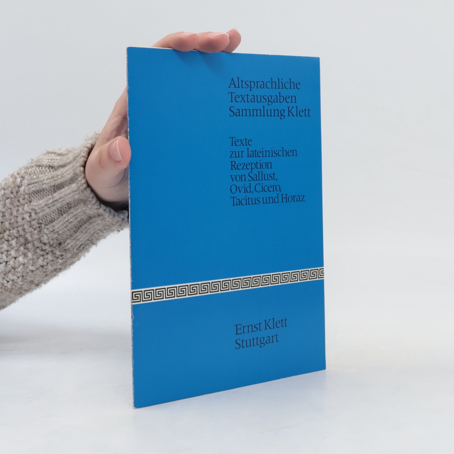 Altsprachliche Textausgaben Sammlung Klett: Texte zur lateinischen Rezeption von Sallust, Ovid, Cicero, Tacitus und Horaz