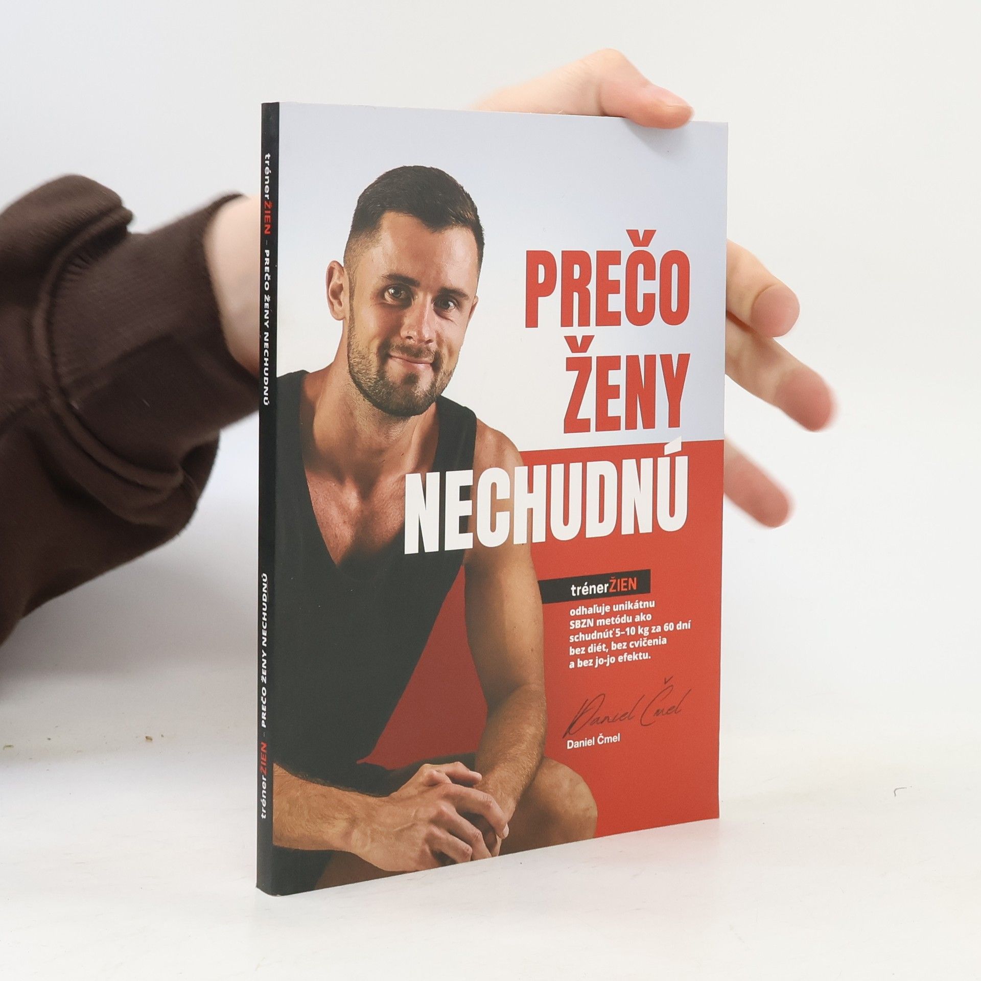 Daniel Čmel Prečo ženy nechudnú